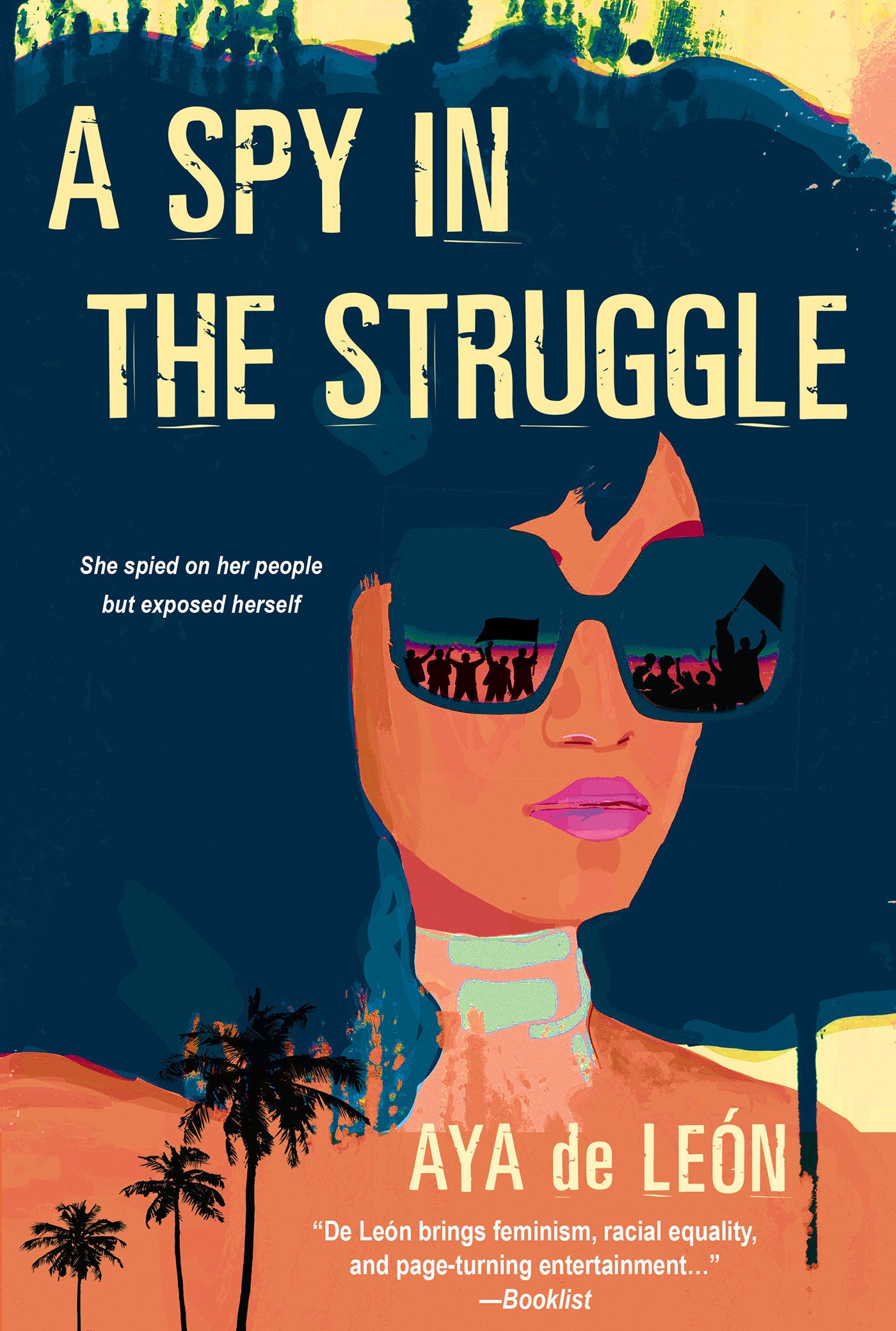 A Spy in the Struggle - A Riveting Must-Read Novel of Suspense
