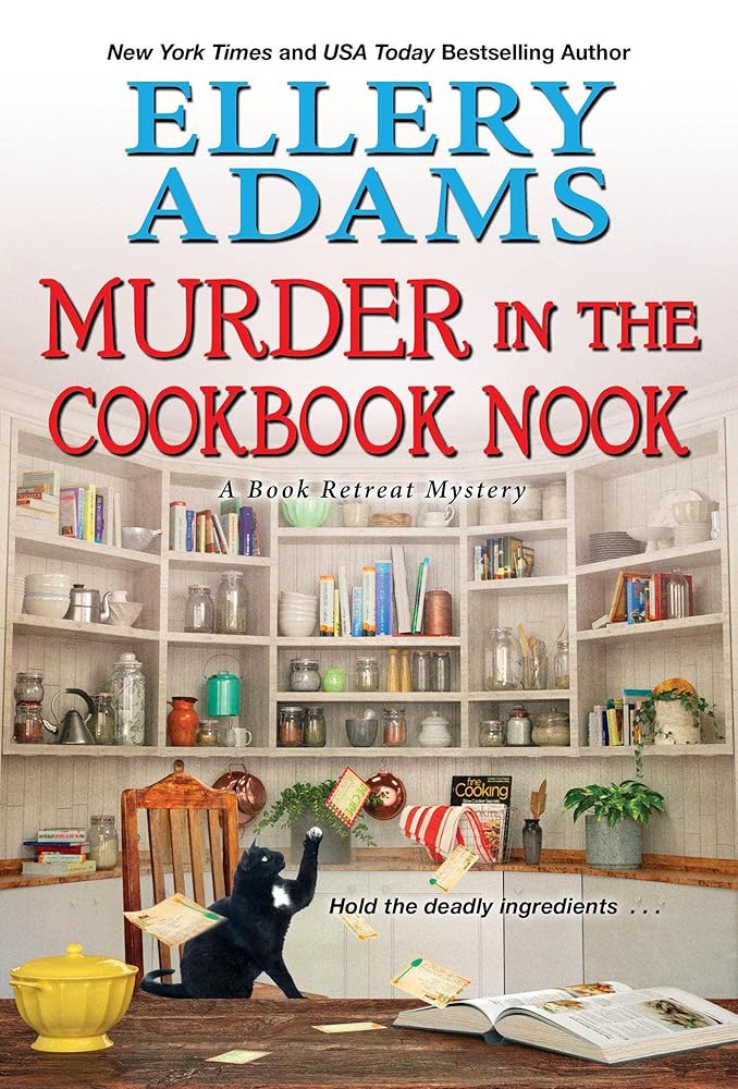 Murder in the Cookbook Nook: A Southern Culinary Cozy Mystery for Book Lovers (A Book Retreat Mystery) by Ellery Adams