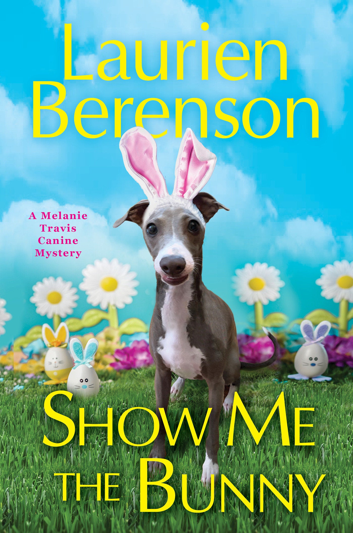 Show Me the Bunny (A Melanie Travis Canine Mystery) (Book:28)