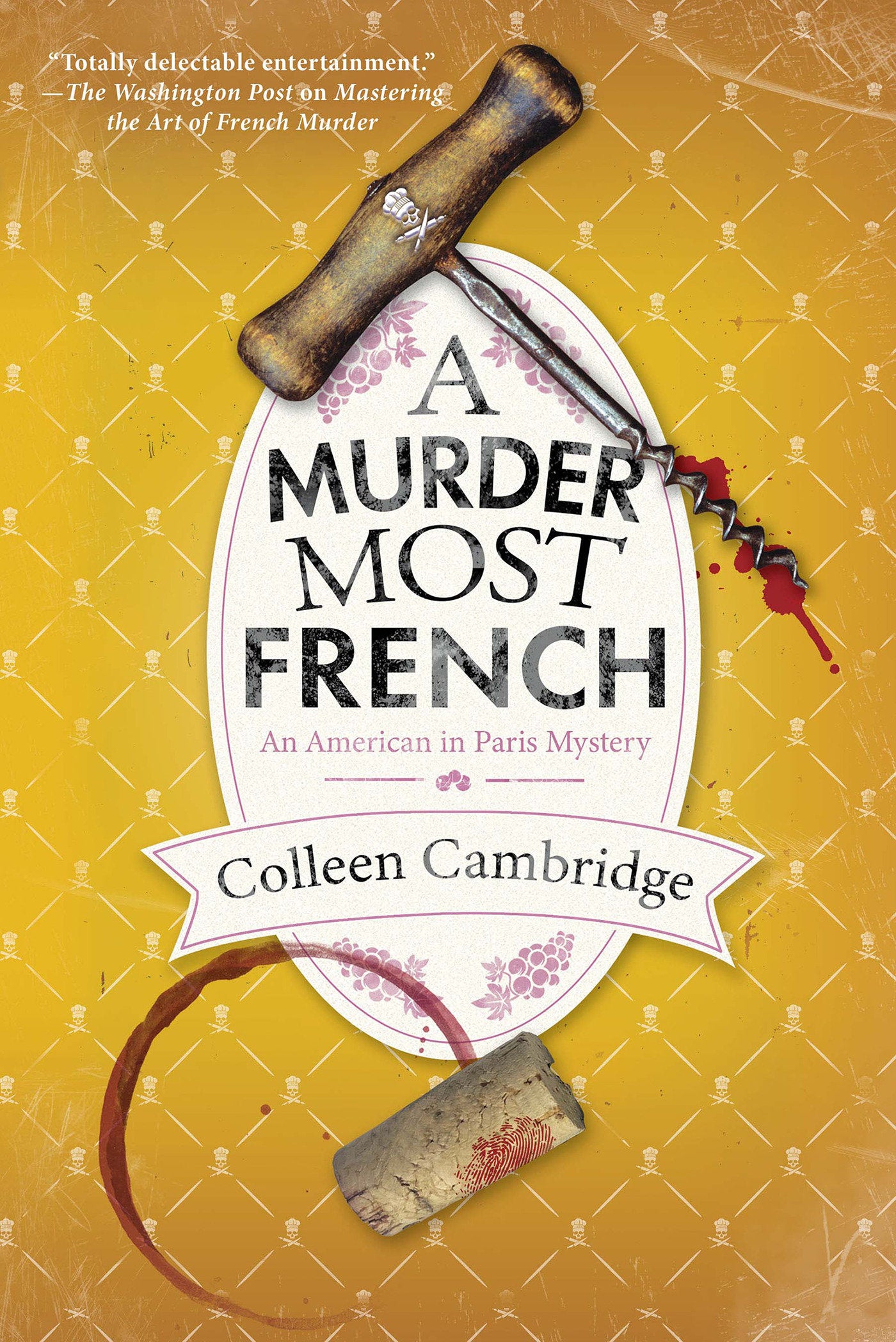 A Murder Most French (An American In Paris Mystery) (Book:2)