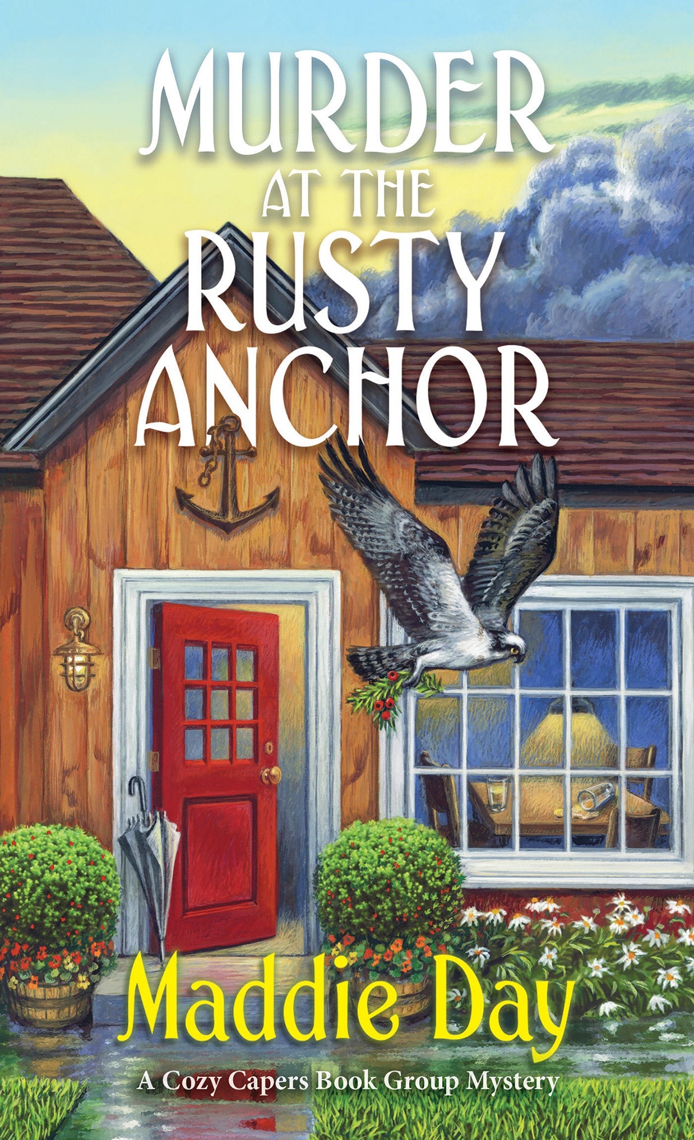 Murder at the Rusty Anchor - A Cozy Capers Book Group Mystery (A Cozy Capers Book Group Mystery) (Book:6)