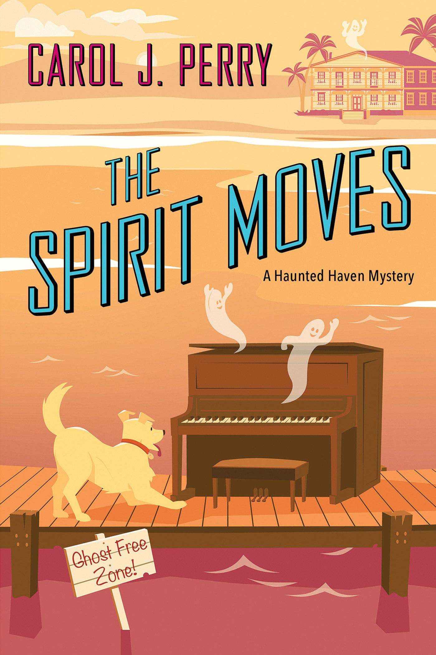 The Spirit Moves (A Haunted Haven Mystery) (Book:4)