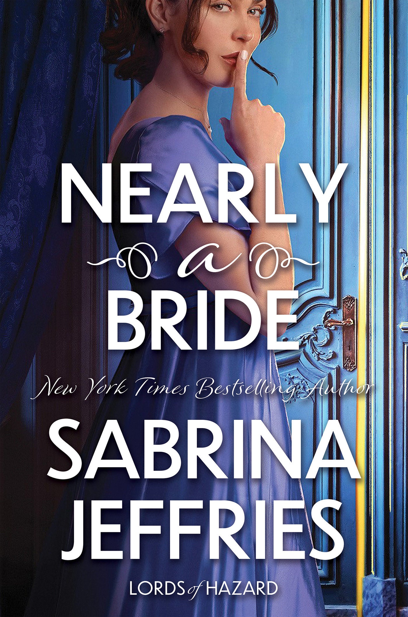 Nearly a Bride (Lords of Hazard) (Book:2)