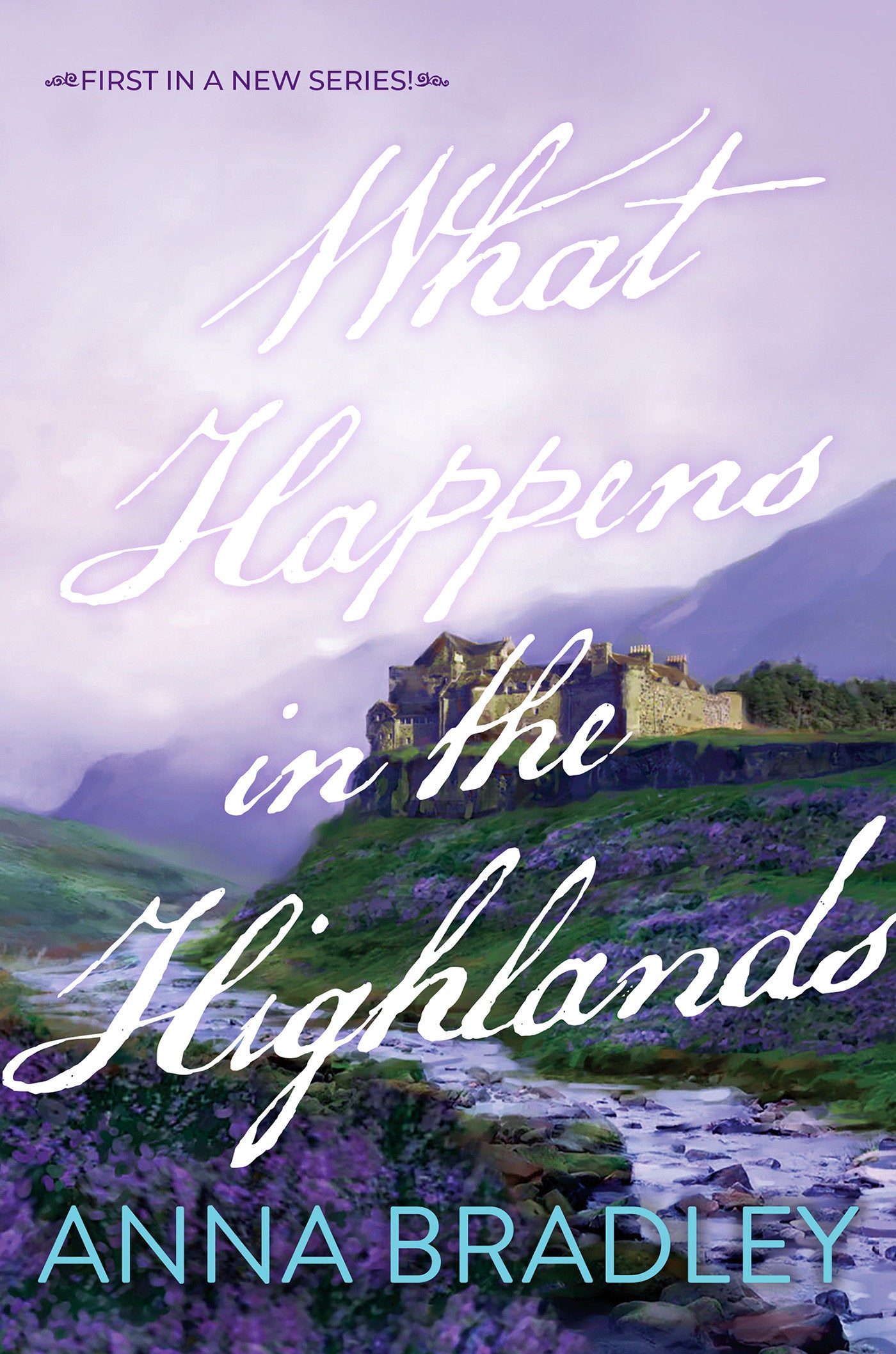 What Happens in the Highlands (Cairncross Castle) (Book:1)