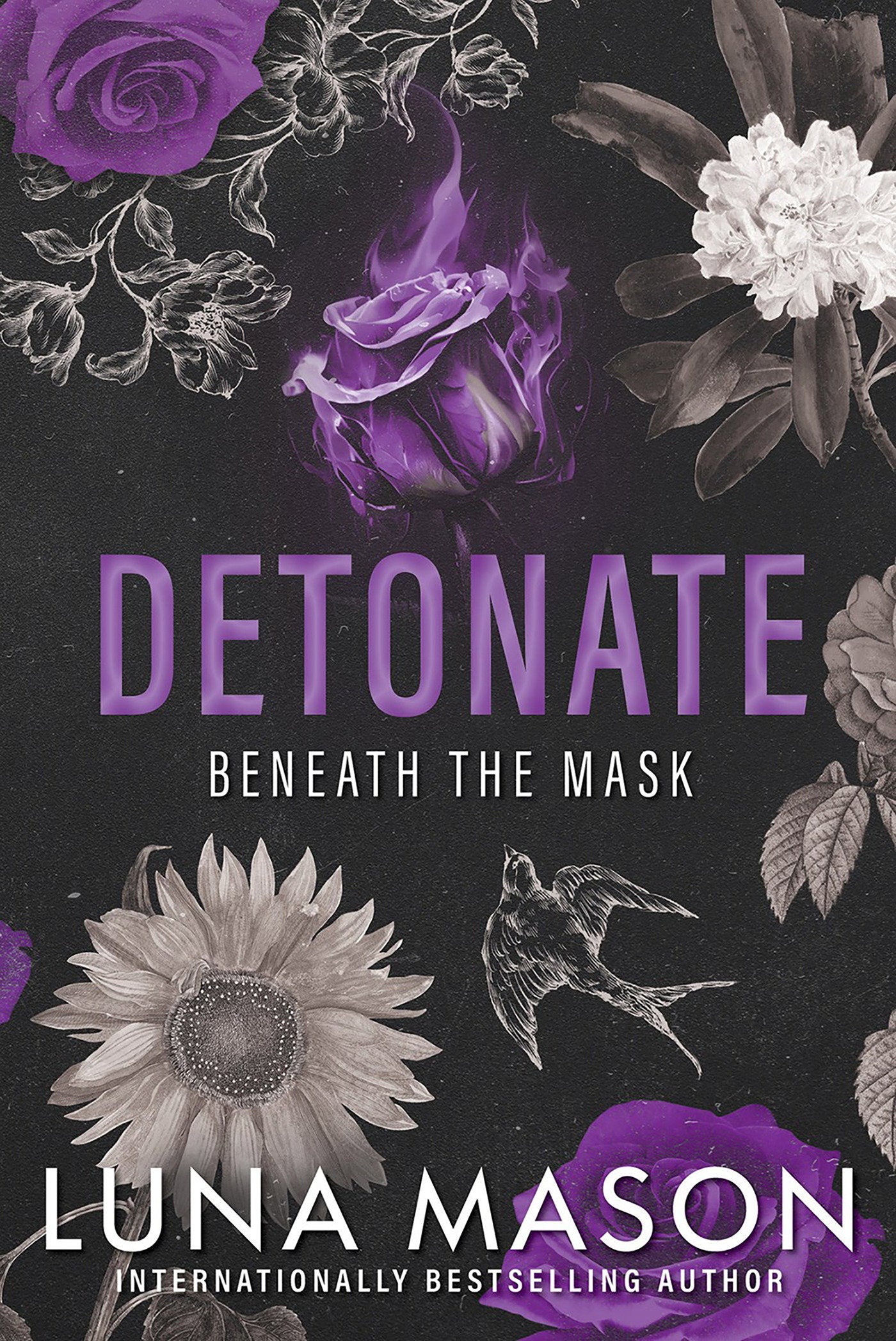 Detonate - A Dark Mafia Romance (Beneath the Mask) (Book:2)
