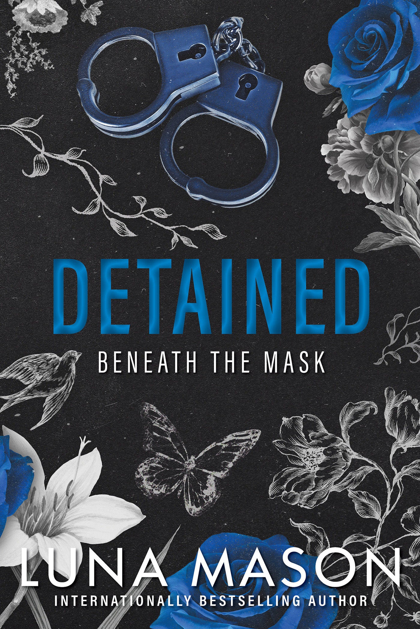 Detained - A Dark Mafia Romance (Beneath the Mask) (Book:4)