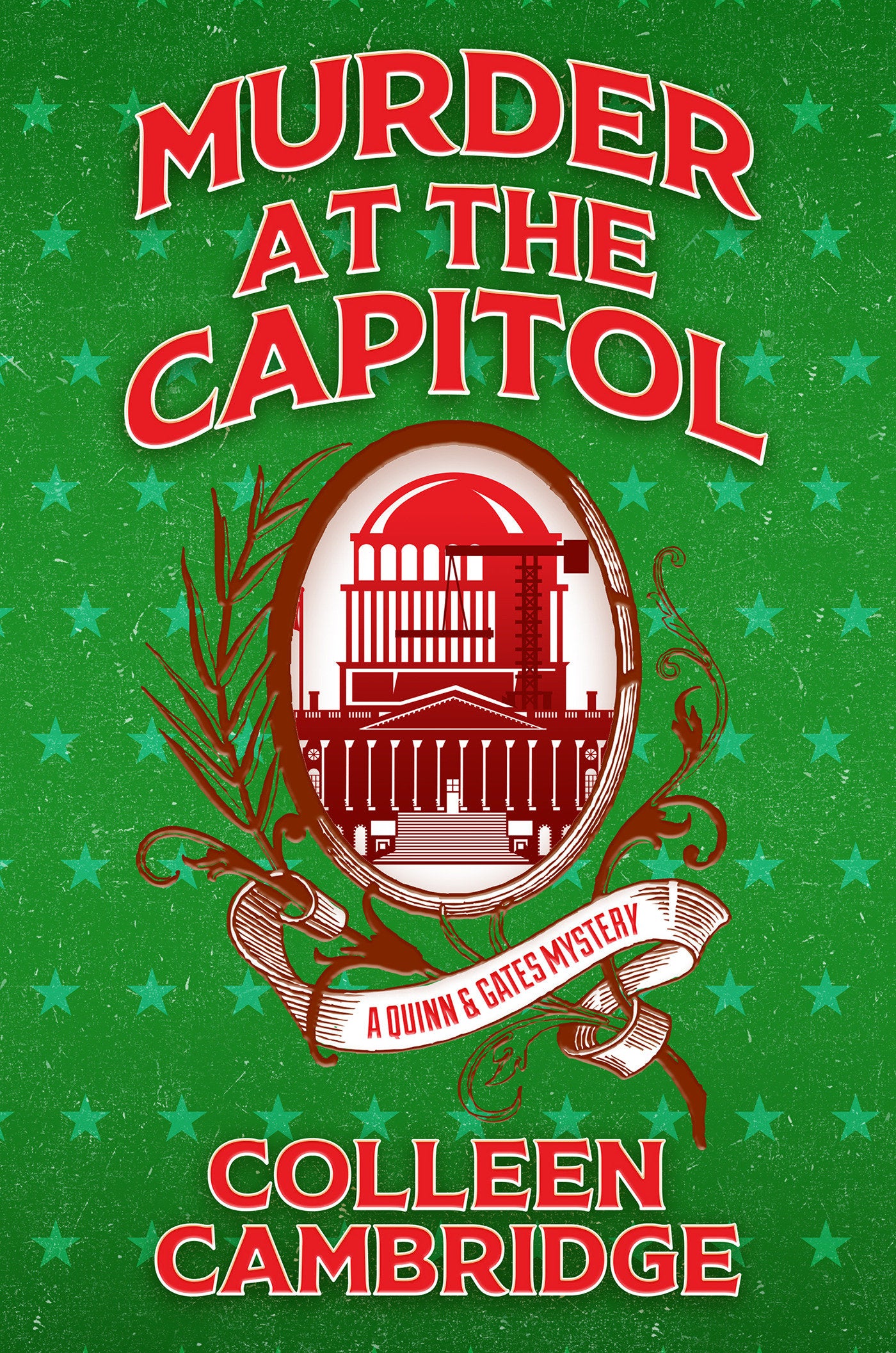 Murder at the Capitol (A Quinn & Gates Mystery) (Book:3)