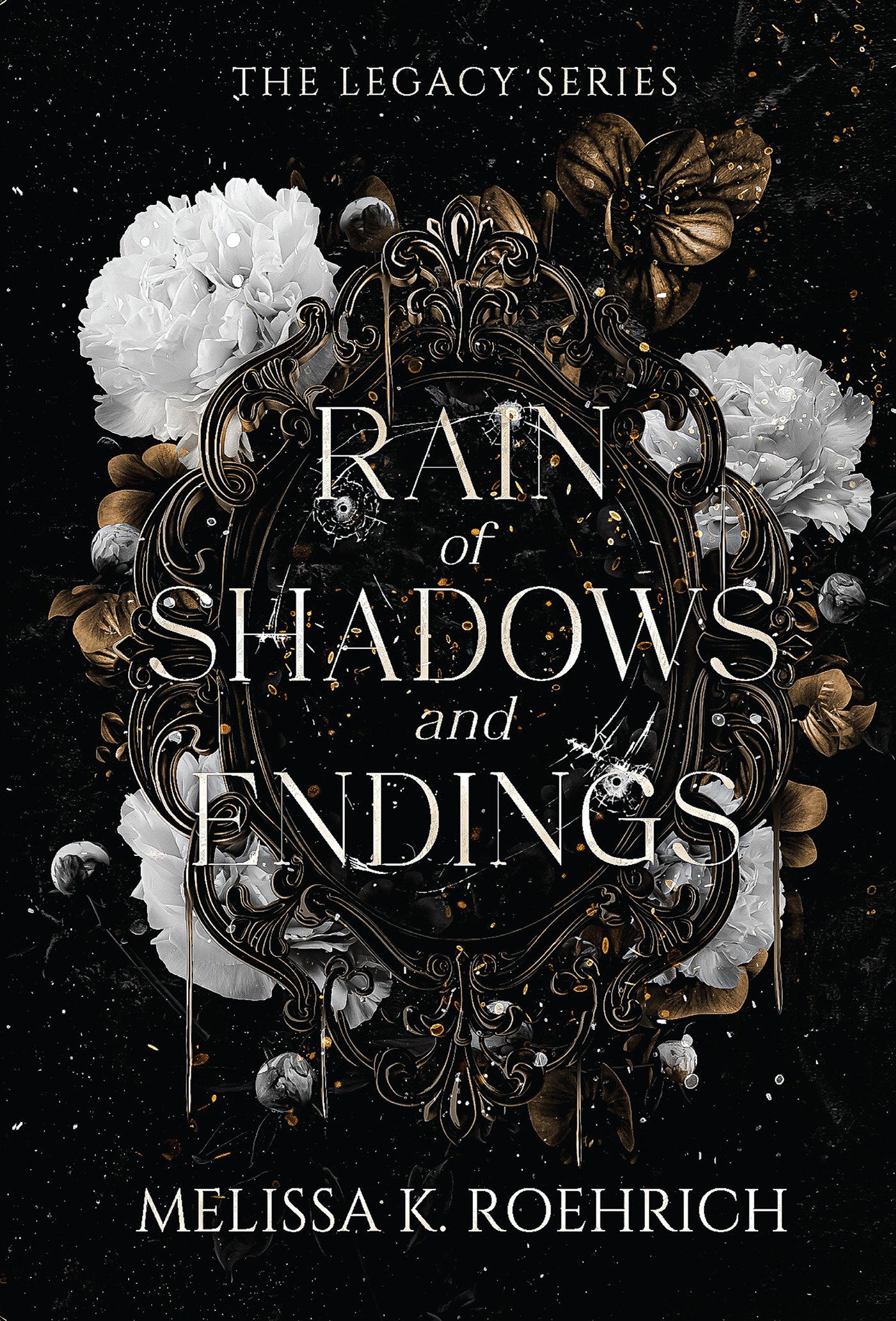 Rain of Shadows and Endings (The Legacy) (Book:1)