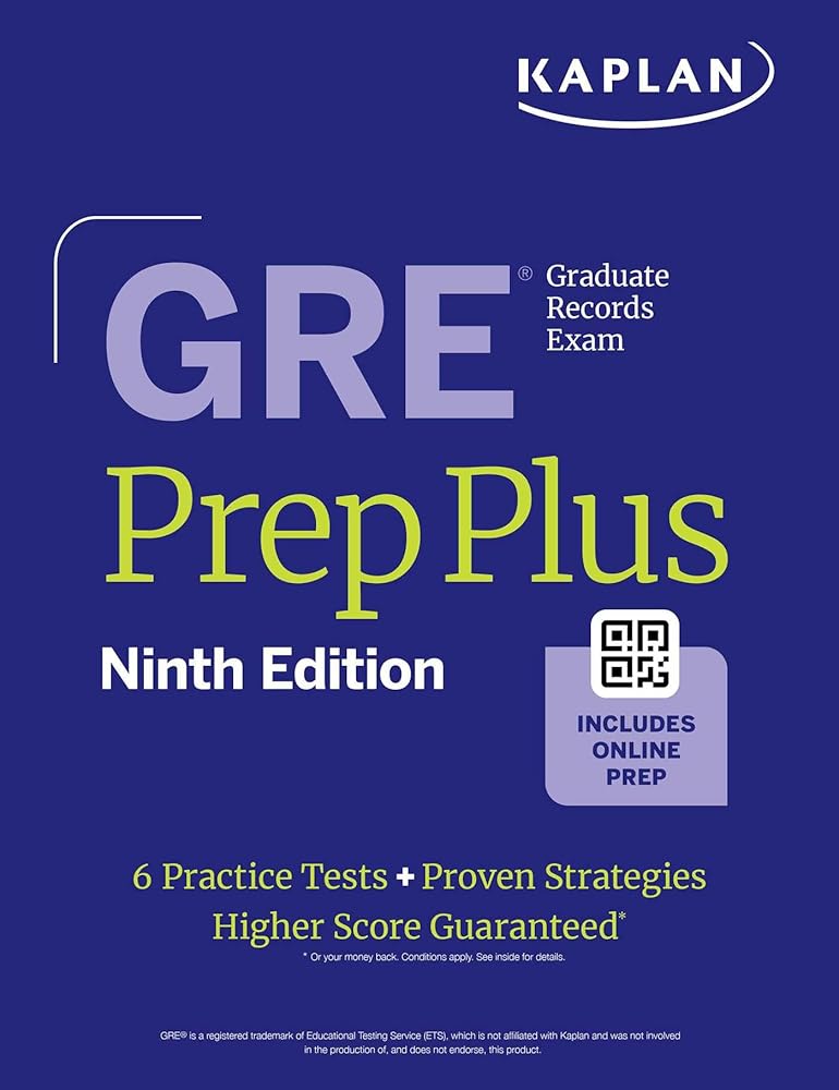 GRE Prep Plus, Ninth Edition (2025): Includes 6 Practice Tests, 1500+ Practice Questions + Online Access to a 500+ Question Bank, Video Tutorials, and Live Class Sessions (Kaplan Test Prep) by Kaplan Test Prep