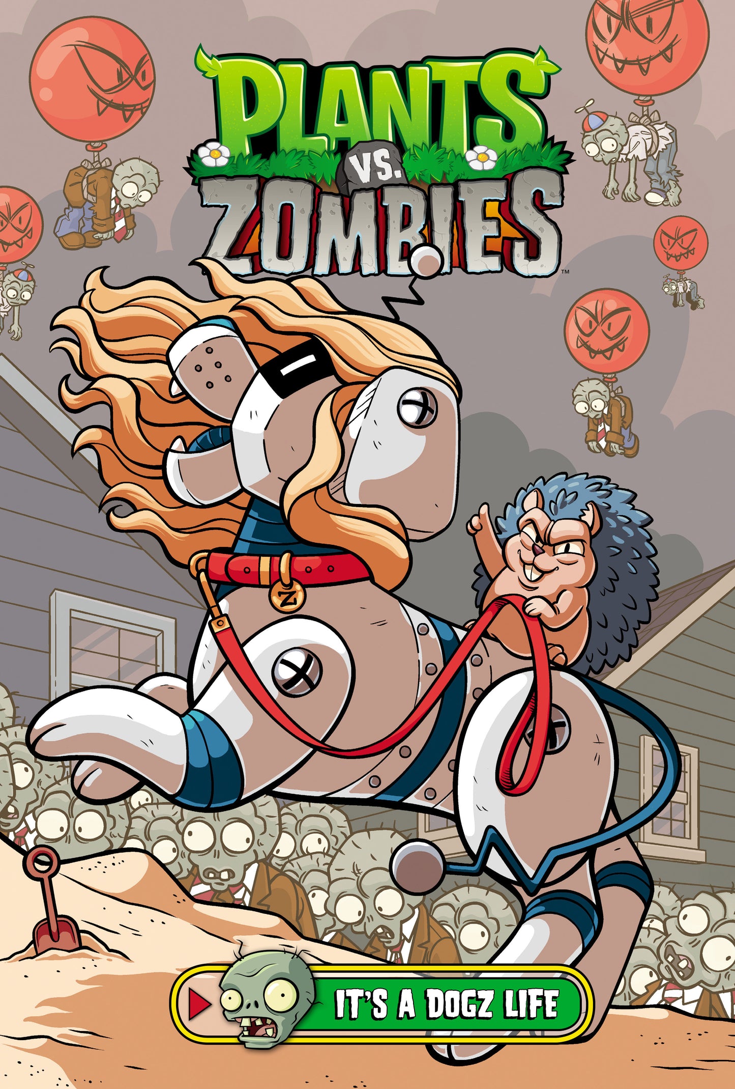 Plants vs. Zombies Volume 25: It's a Dogz Life (Plants vs. Zombies)