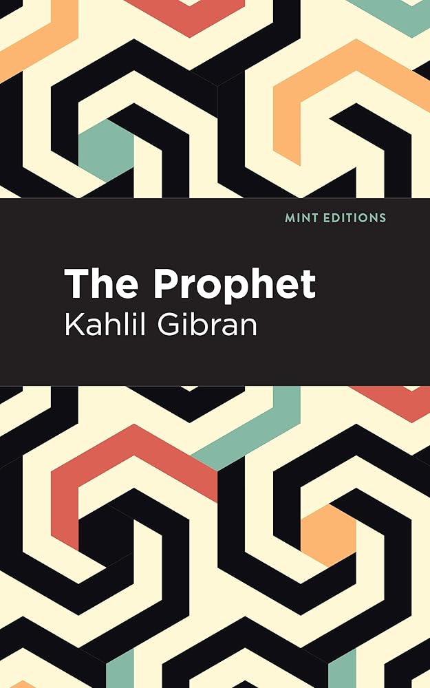 The Prophet (Mint Editions (Voices From the Arab Diaspora)) by Kahlil Gibran, Mint Editions
