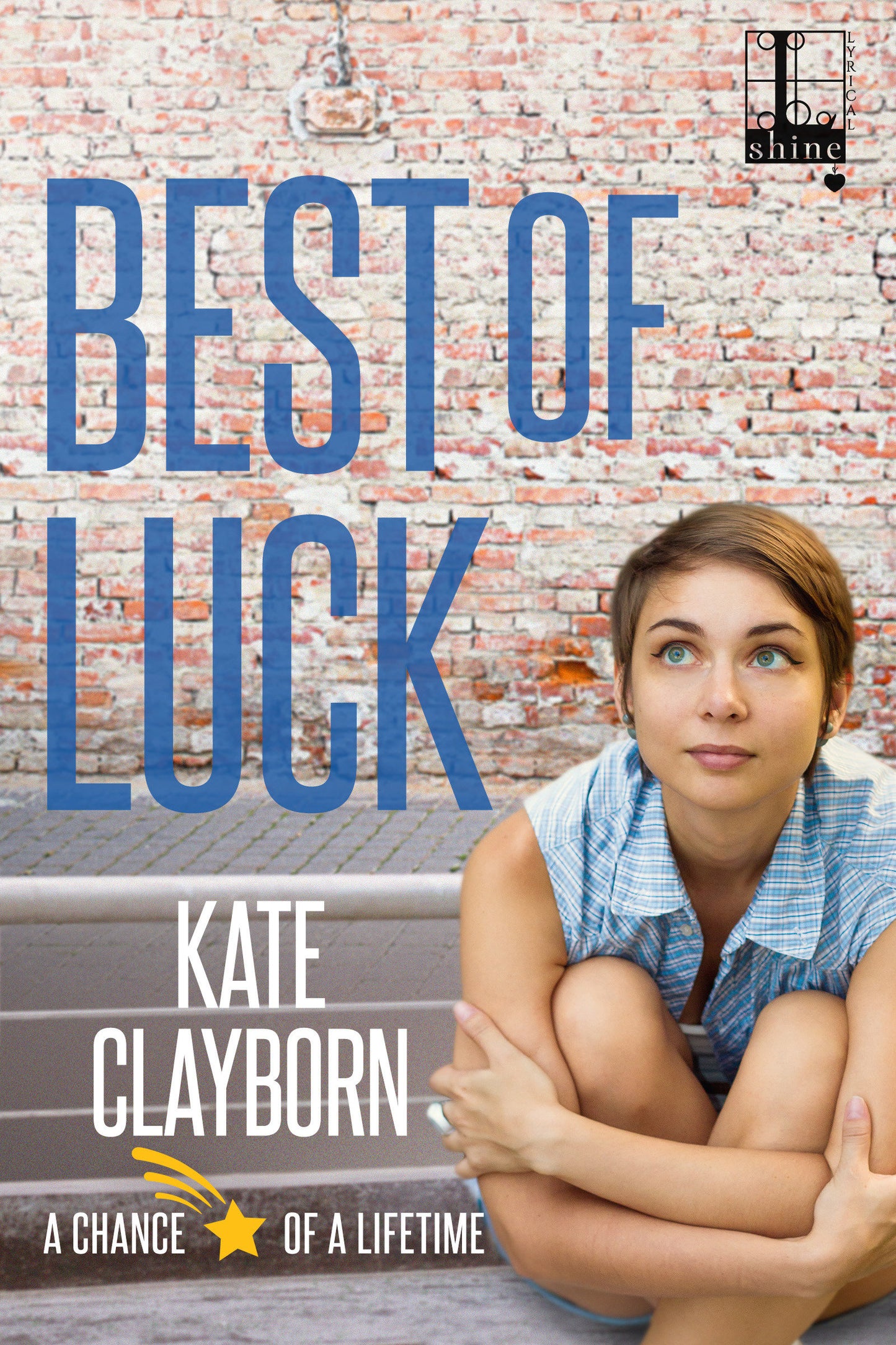 Best of Luck (Chance of a Lifetime) (Book:3)