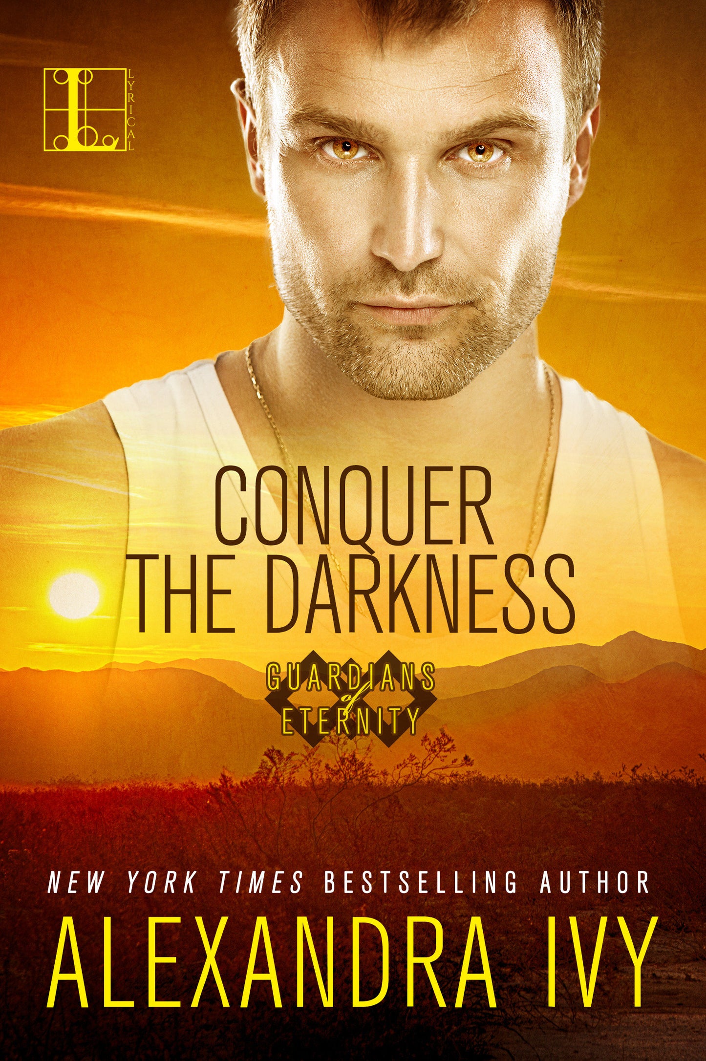 Conquer the Darkness (Guardians Of Eternity) (Book:15)