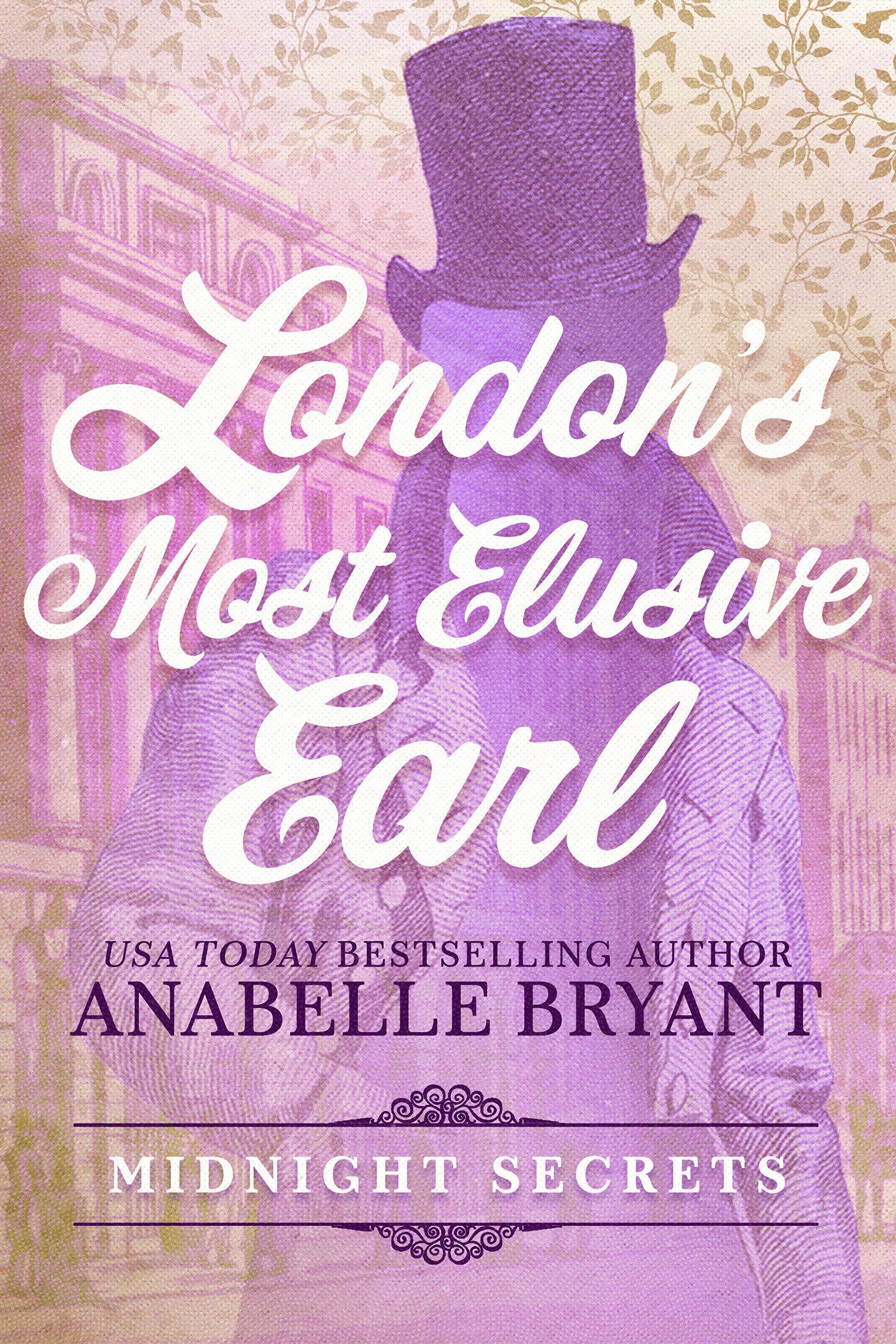London's Most Elusive Earl (Midnight Secrets) (Book:4)