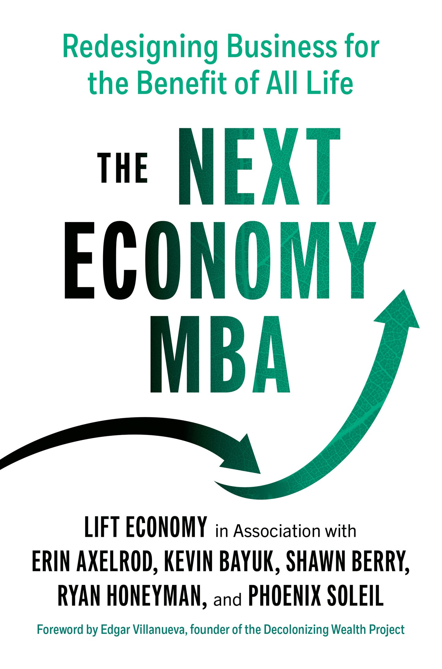 The Next Economy MBA - Redesigning Business for the Benefit of All Life