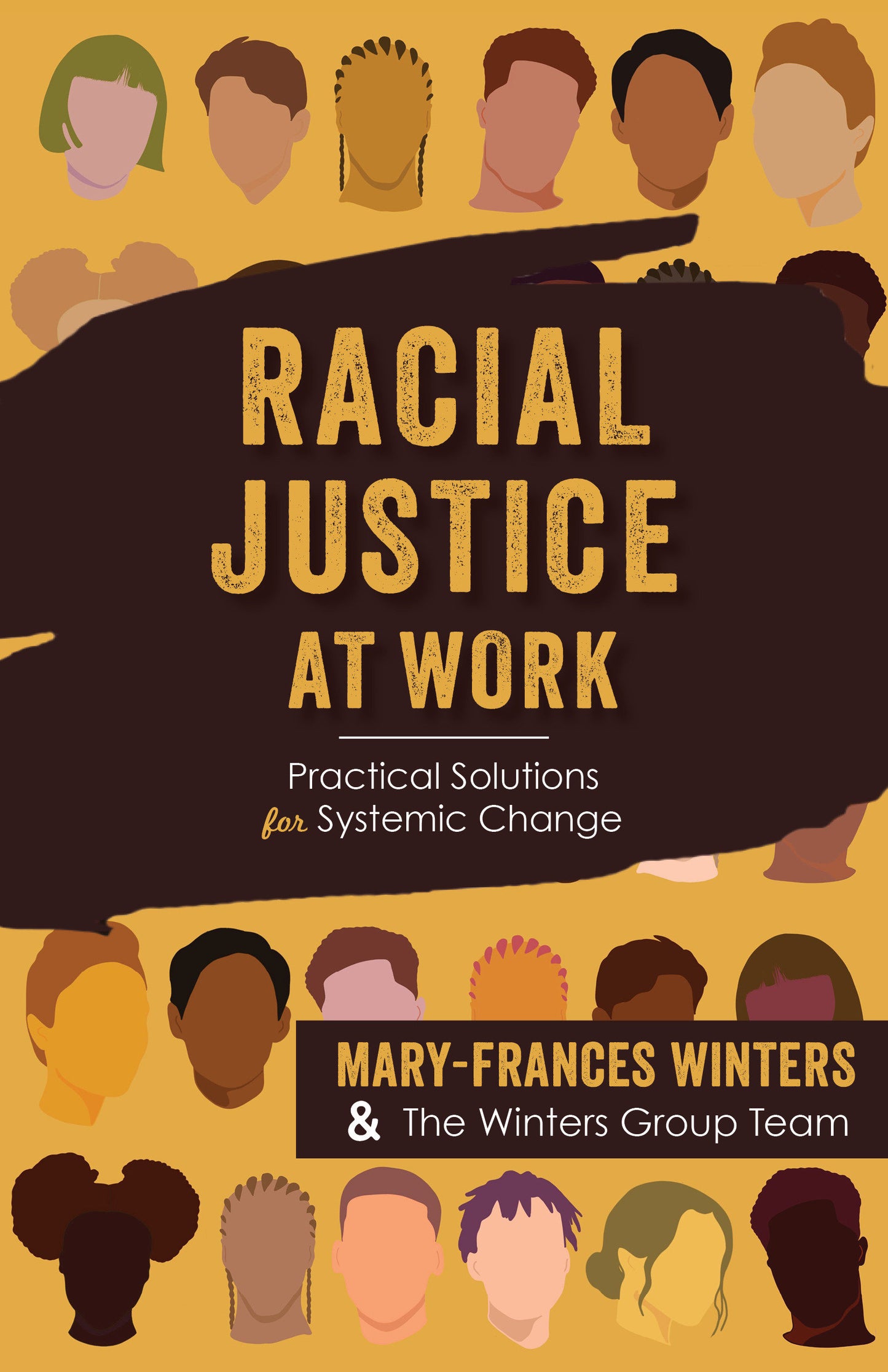 Racial Justice at Work - Practical Solutions for Systemic Change