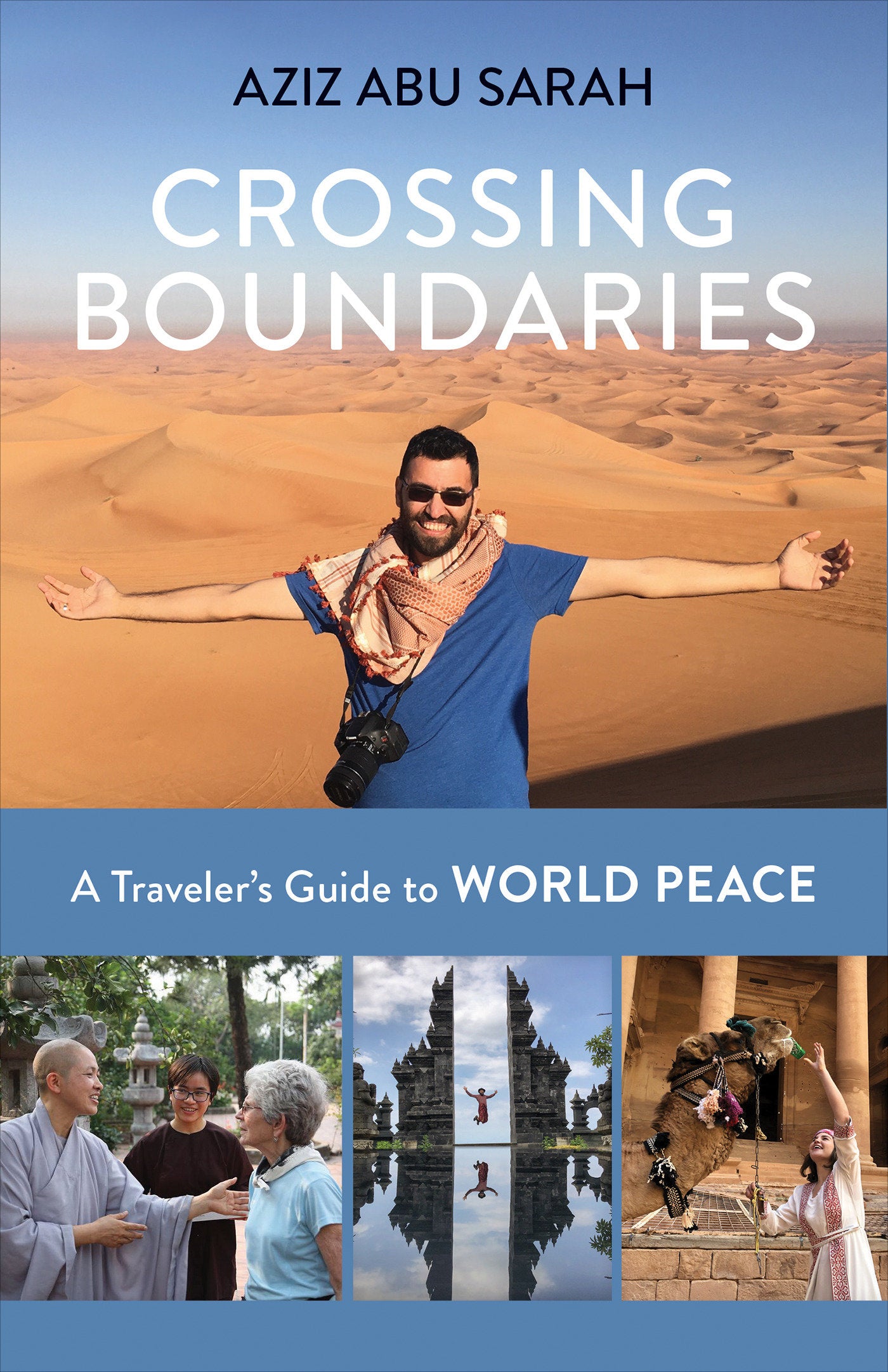 Crossing Boundaries - A Traveler's Guide to World Peace