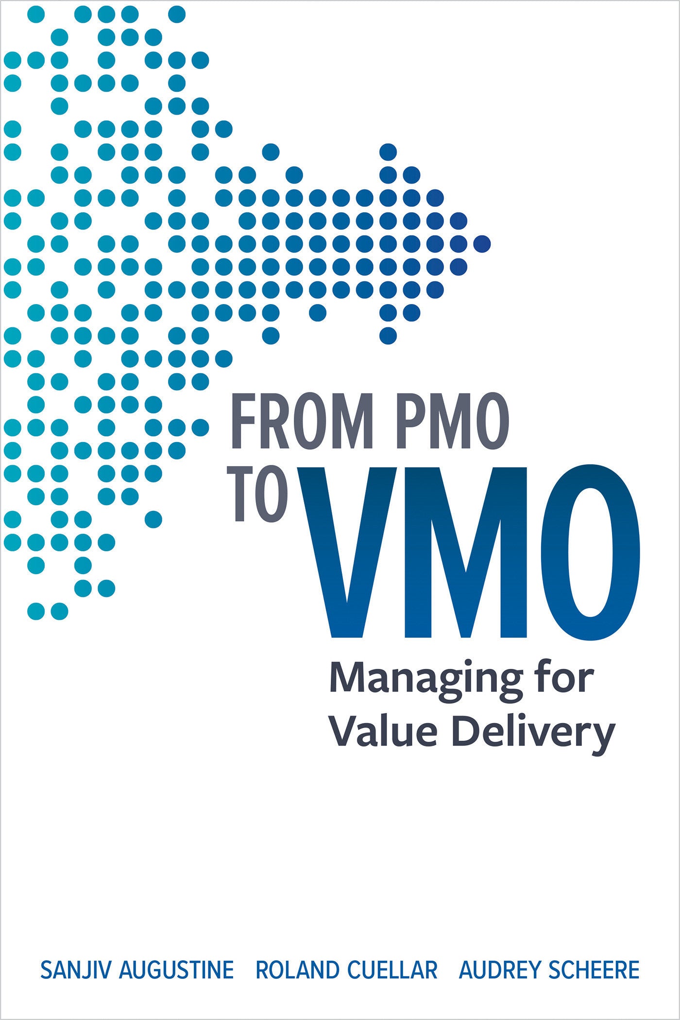 From PMO to VMO - Managing for Value Delivery