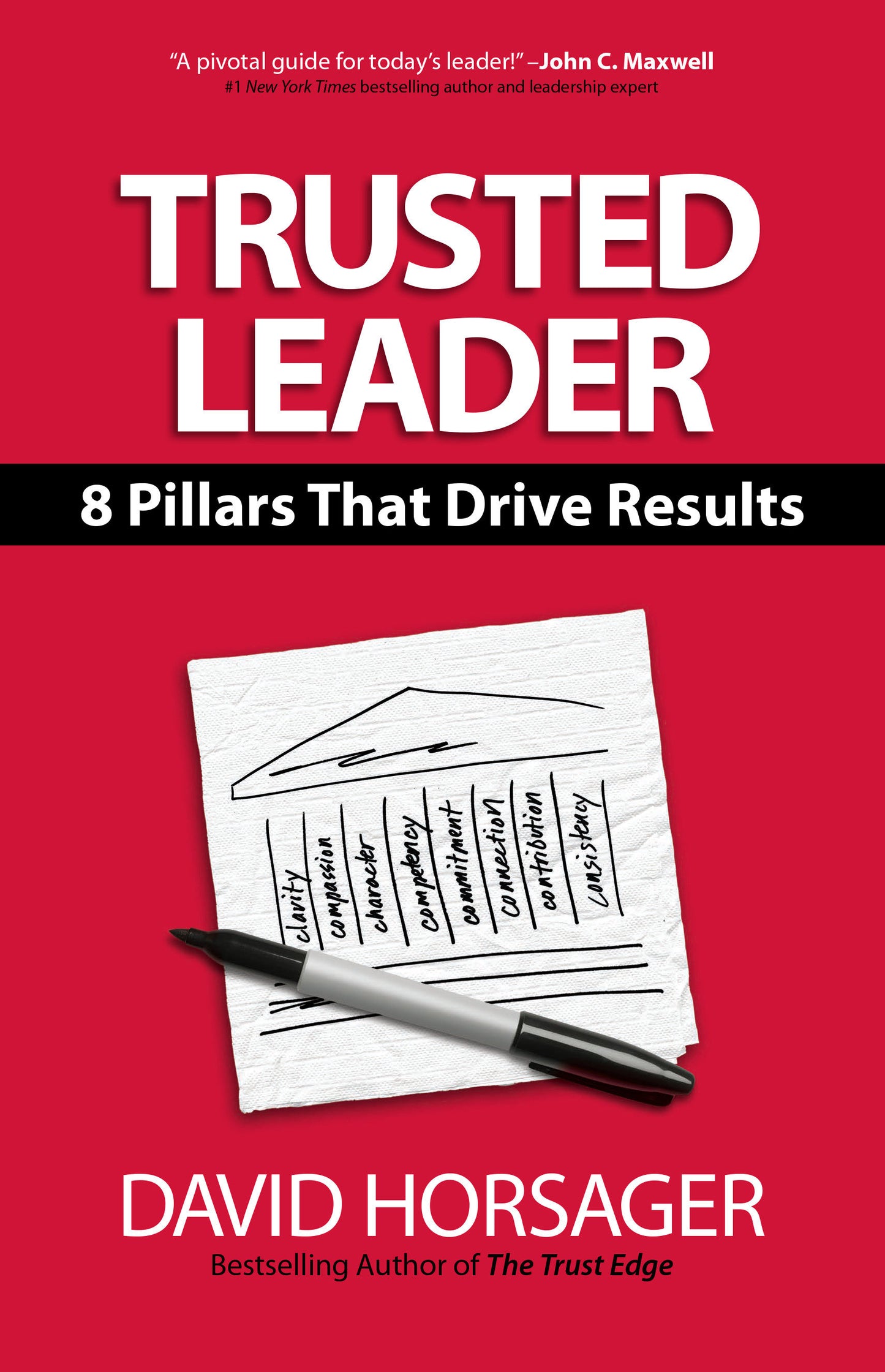Trusted Leader - 8 Pillars That Drive Results