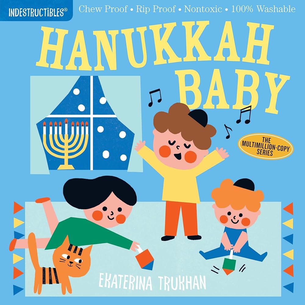 Indestructibles: Hanukkah Baby: Chew Proof · Rip Proof · Nontoxic · 100% Washable (Book for Babies, Newborn Books, Safe to Chew) cover image