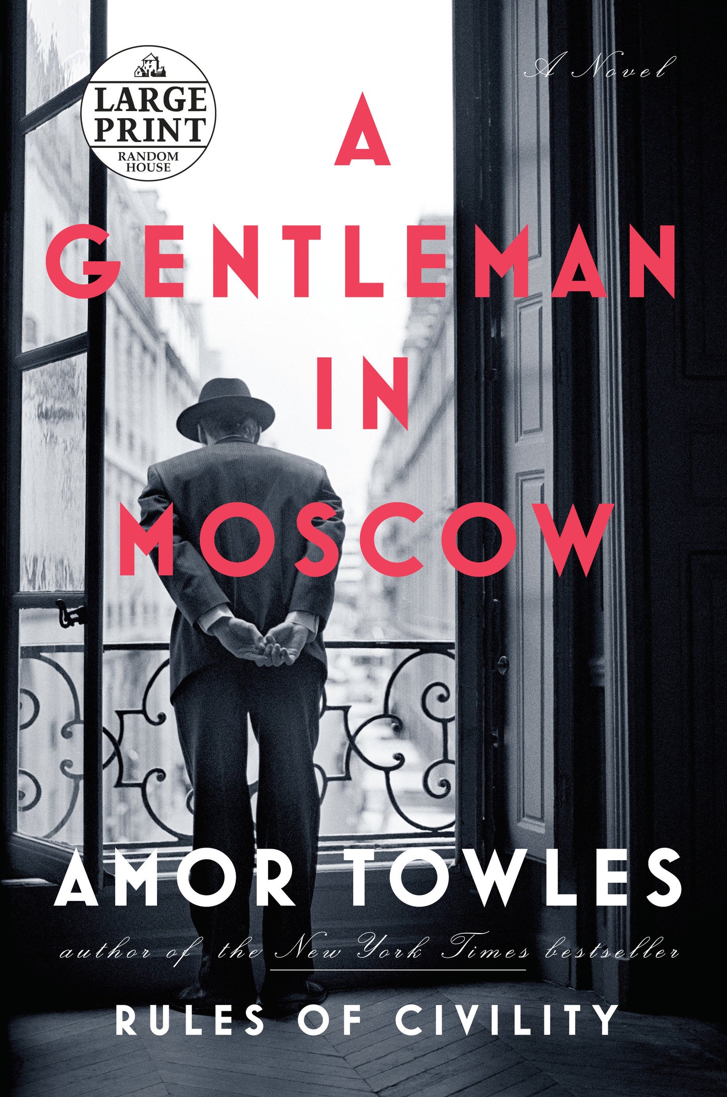 A Gentleman in Moscow - A Novel