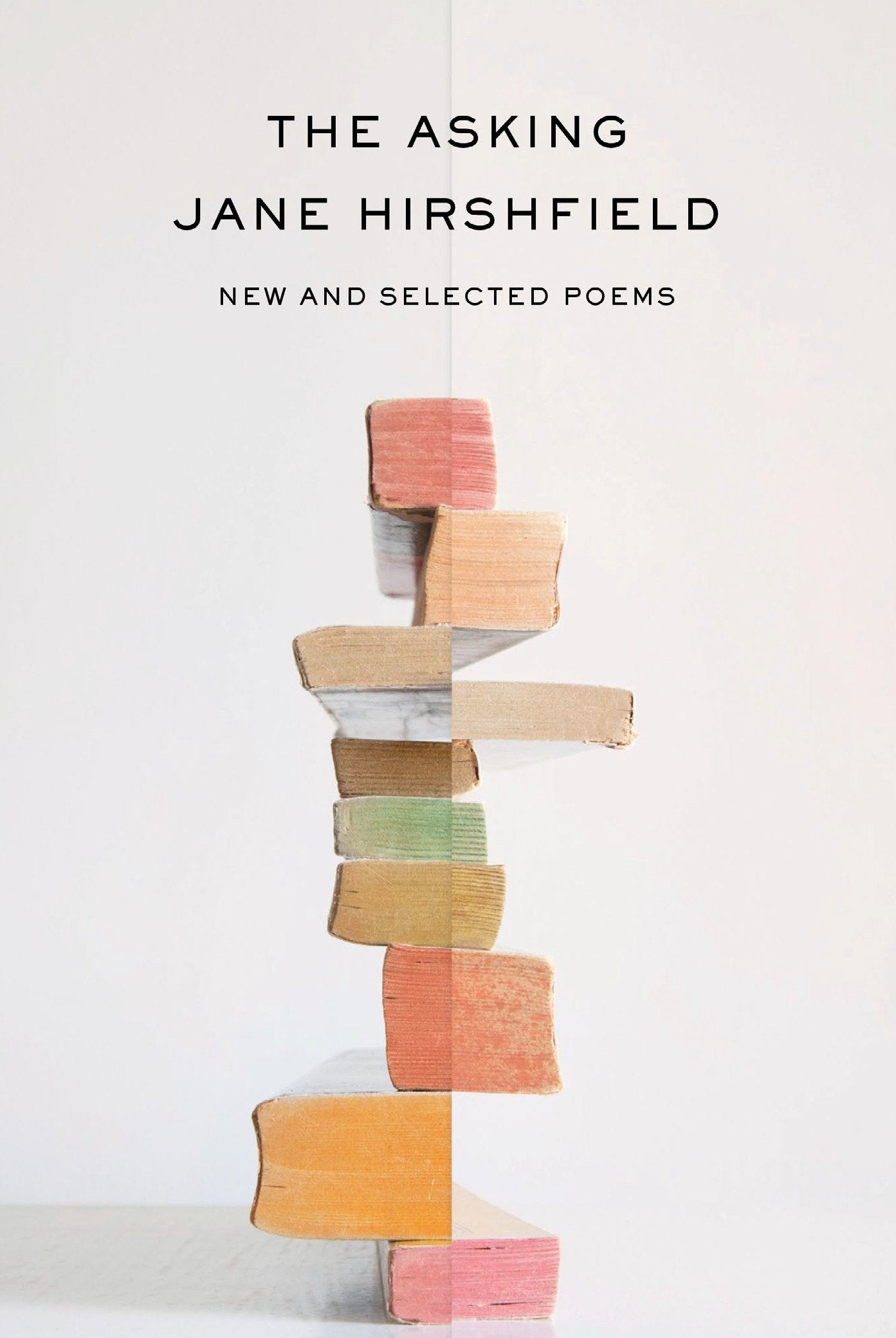 The Asking - New and Selected Poems