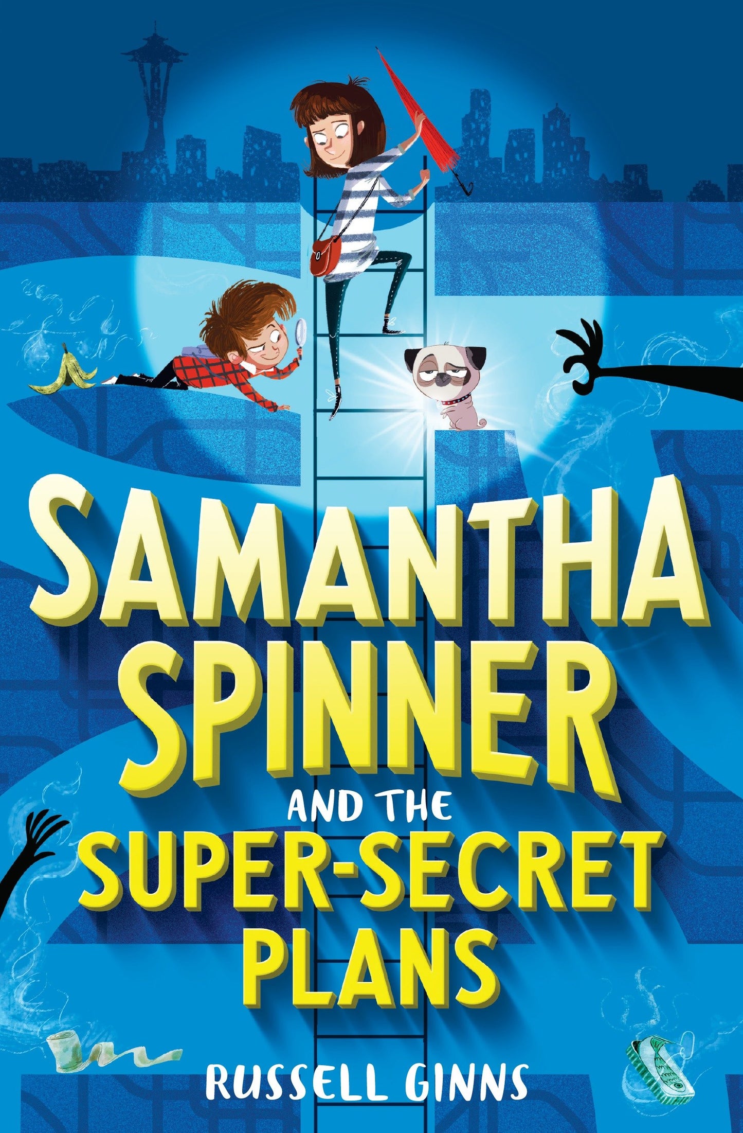 Samantha Spinner and the Super-Secret Plans (Samantha Spinner) (Book:1)
