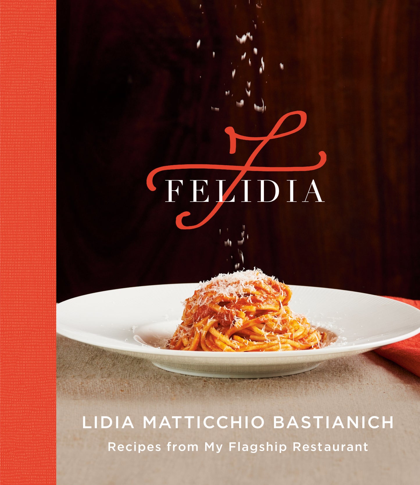Felidia - Recipes from My Flagship Restaurant: A Cookbook