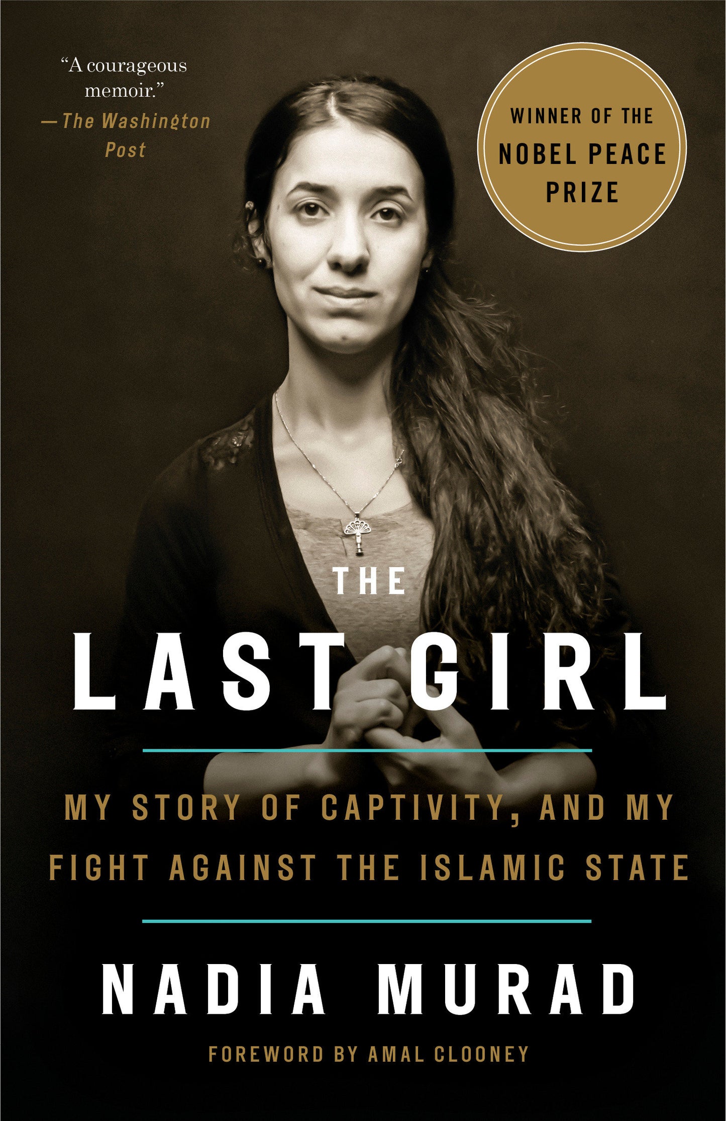 The Last Girl - My Story of Captivity, and My Fight Against the Islamic State