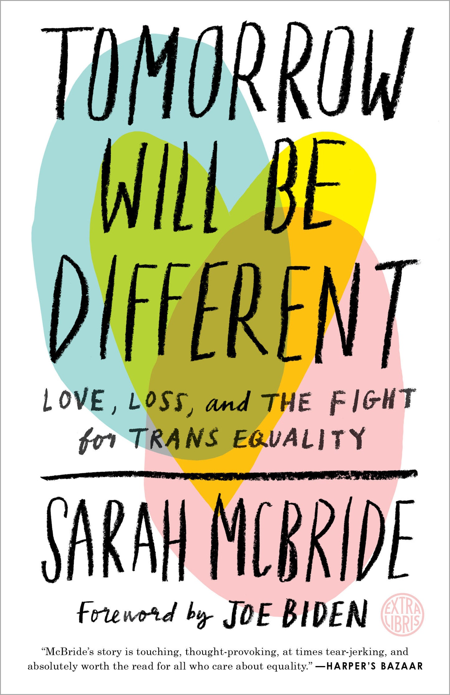 Tomorrow Will Be Different - Love, Loss, and the Fight for Trans Equality
