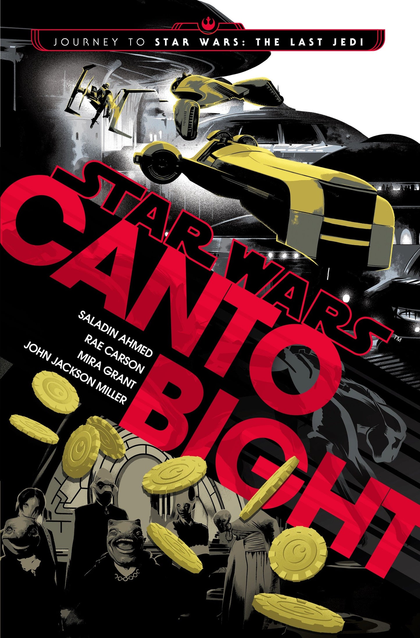 Canto Bight (Star Wars) - Journey to Star Wars: The Last Jedi (Star Wars)