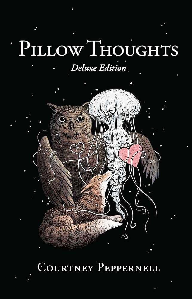 Pillow Thoughts: Deluxe Edition by Courtney Peppernell