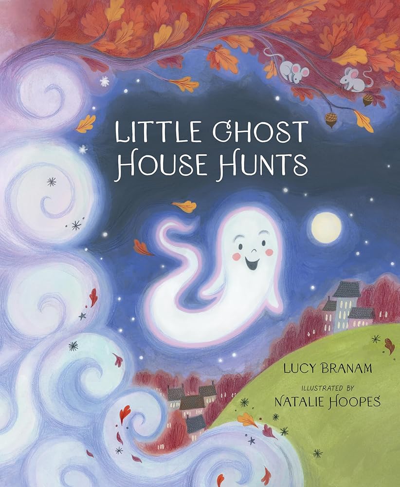 Little Ghost House Hunts by Lucy Branam, Natalie Hoopes