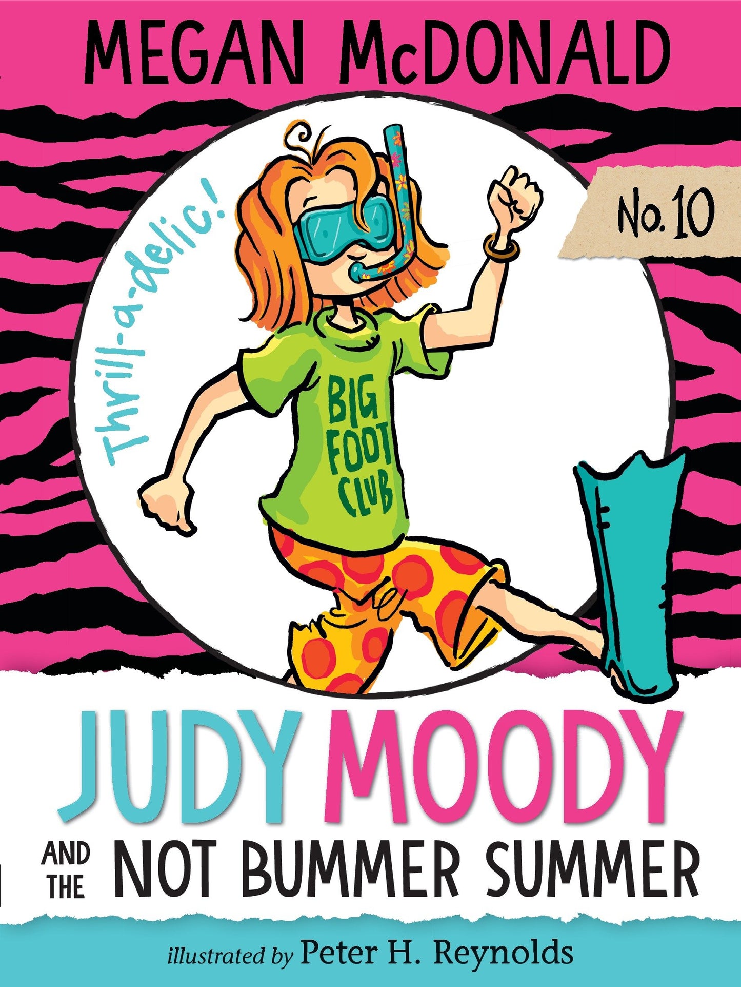 Judy Moody and the NOT Bummer Summer (Judy Moody) (Book:10)