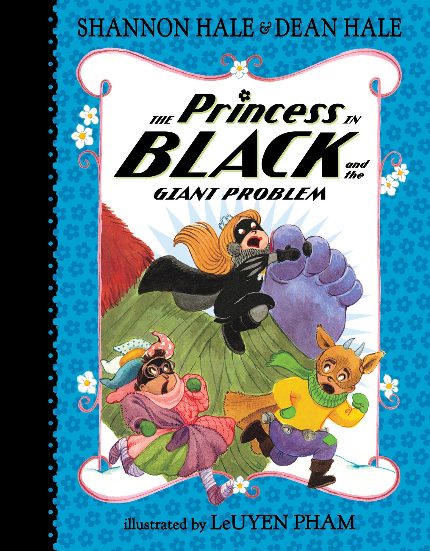The Princess in Black and the Giant Problem (Princess in Black) (Book:8)