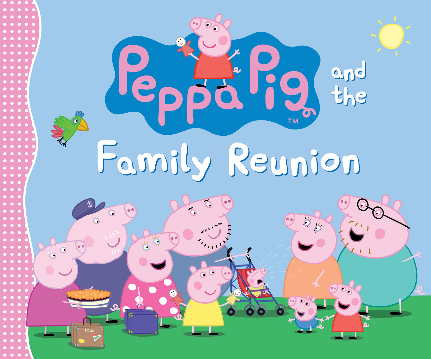 Peppa Pig and the Family Reunion - (A Celebration of Family, Traditions, and Together Time - Perfect for Toddlers, Preschoolers, and Kids Ages 2-5) (Peppa Pig)