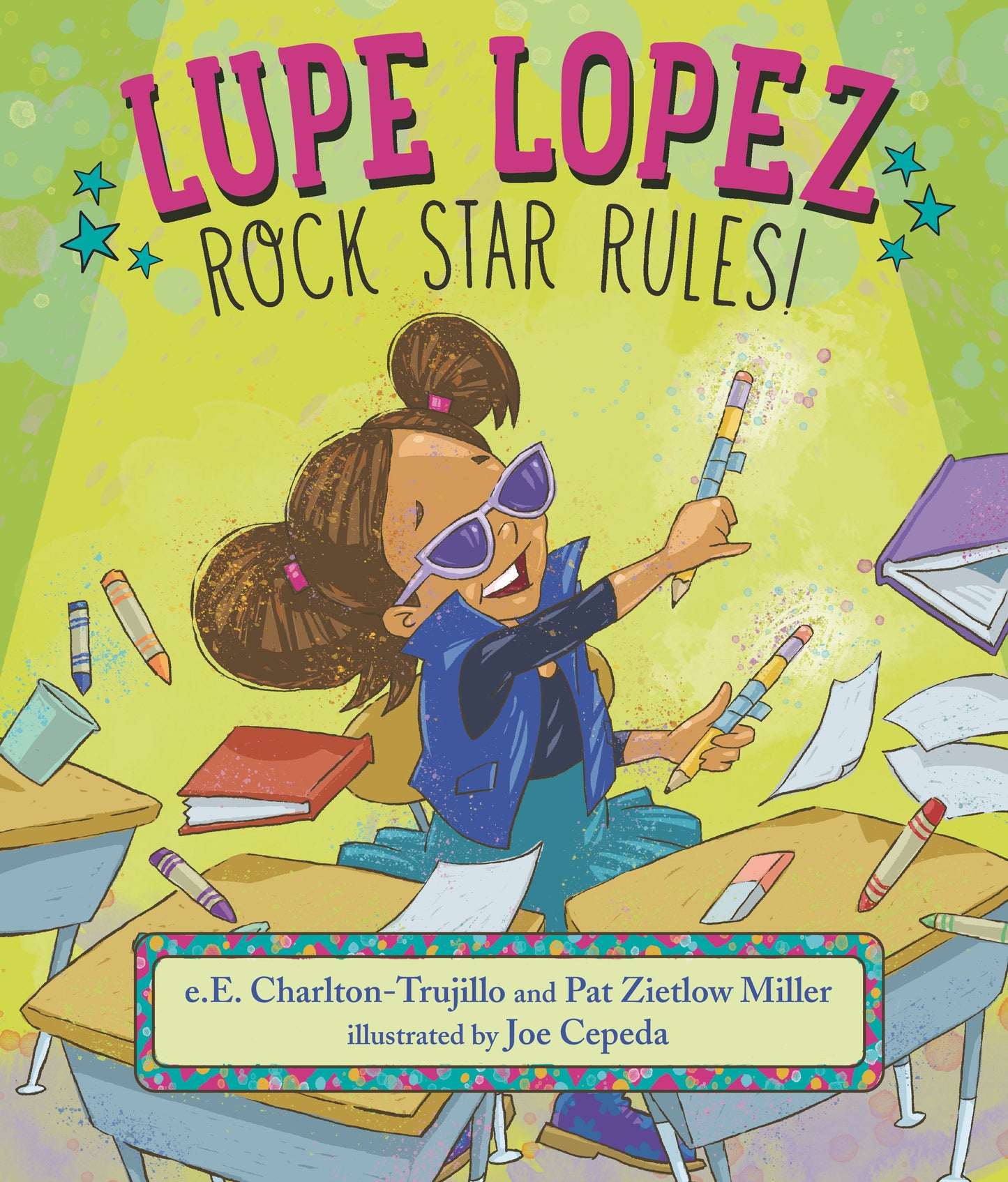 Lupe Lopez: Rock Star Rules! (Lupe Lopez)