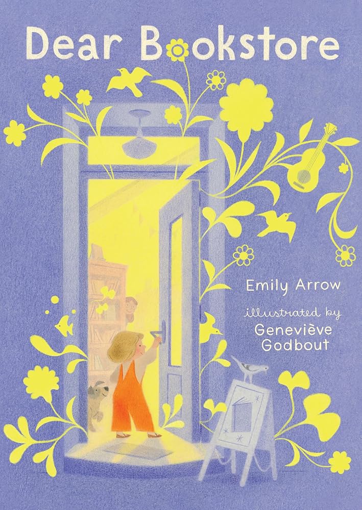 Dear Bookstore by Emily Arrow, Geneviève Godbout