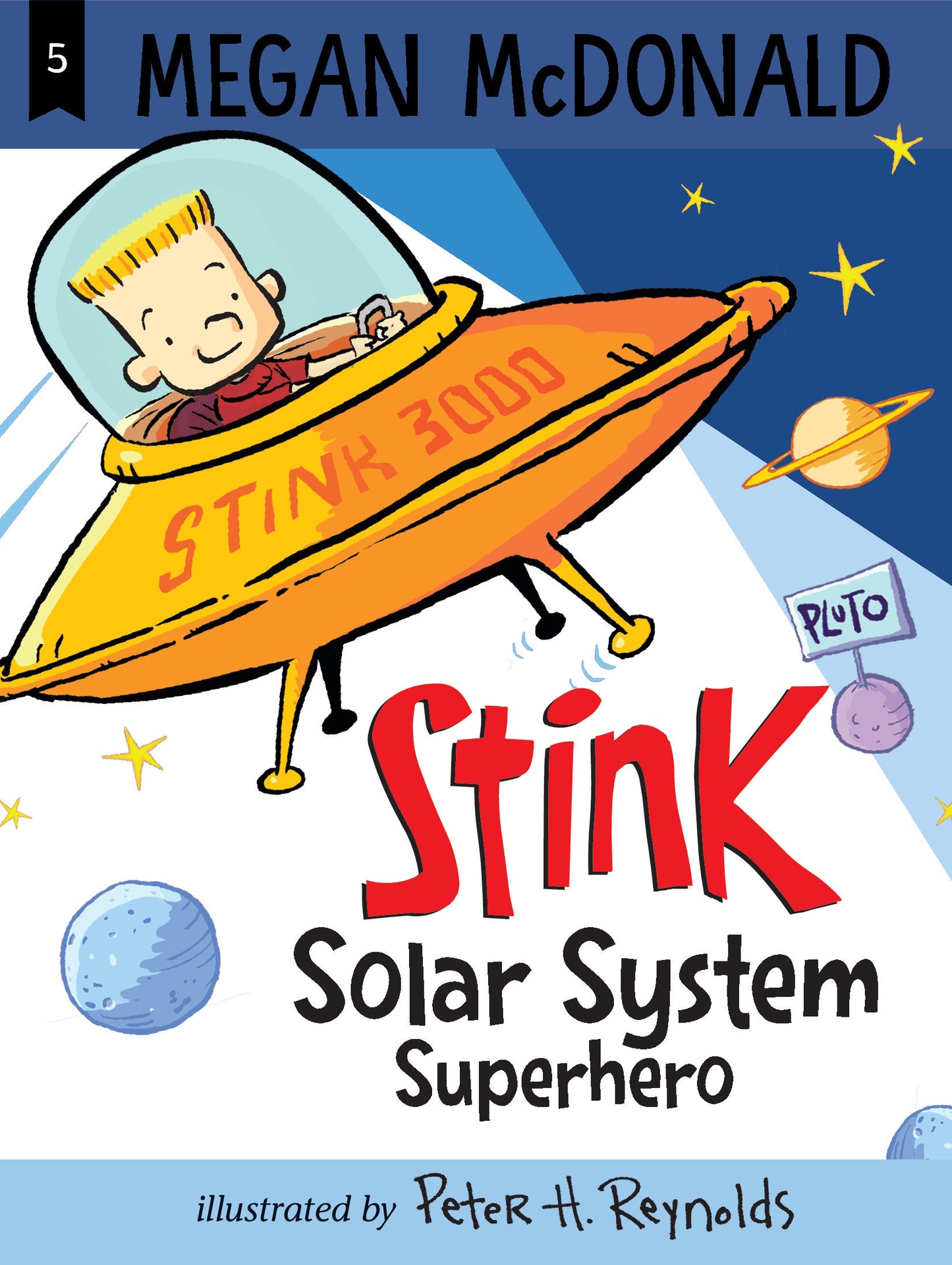 Stink: Solar System Superhero (Stink) (Book:5)