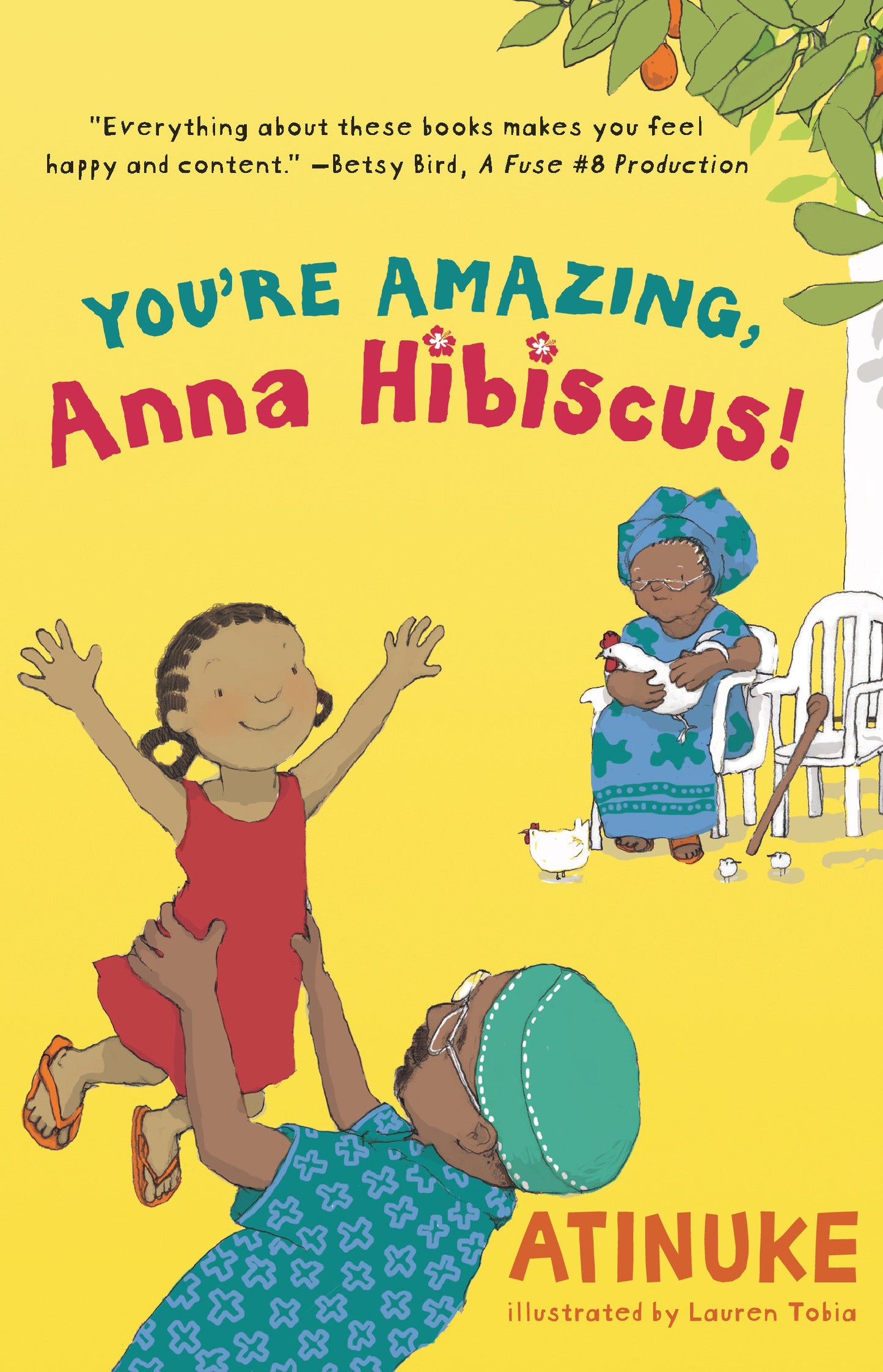 You're Amazing, Anna Hibiscus! (Anna Hibiscus) (Book:8)