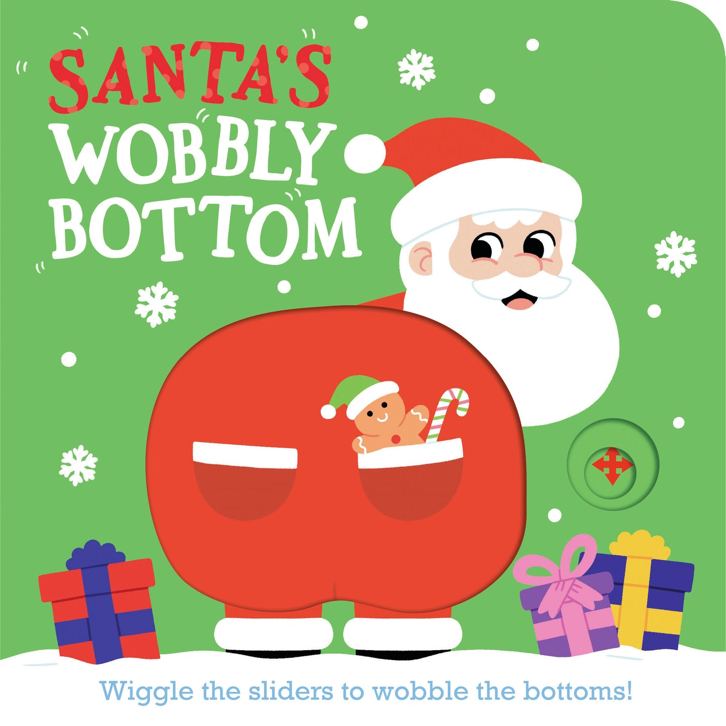 Santa's Wobbly Bottom - (An Interactive Slider Book Full of Jingles, Dancing Wiggles, and Giggles - A Perfect Christmas Stocking Stuffer for Babies and Toddlers) (Wobbly Bottoms)