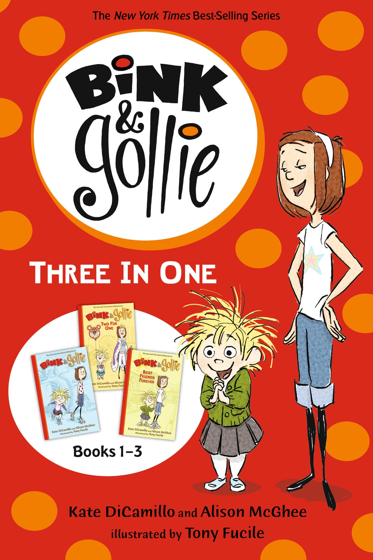 Bink and Gollie Three in One - (A Middle Grade Chapter Book Collection Full of Friendship, Humor, and Imagination - For Kids Ages 6-9) (Bink and Gollie)