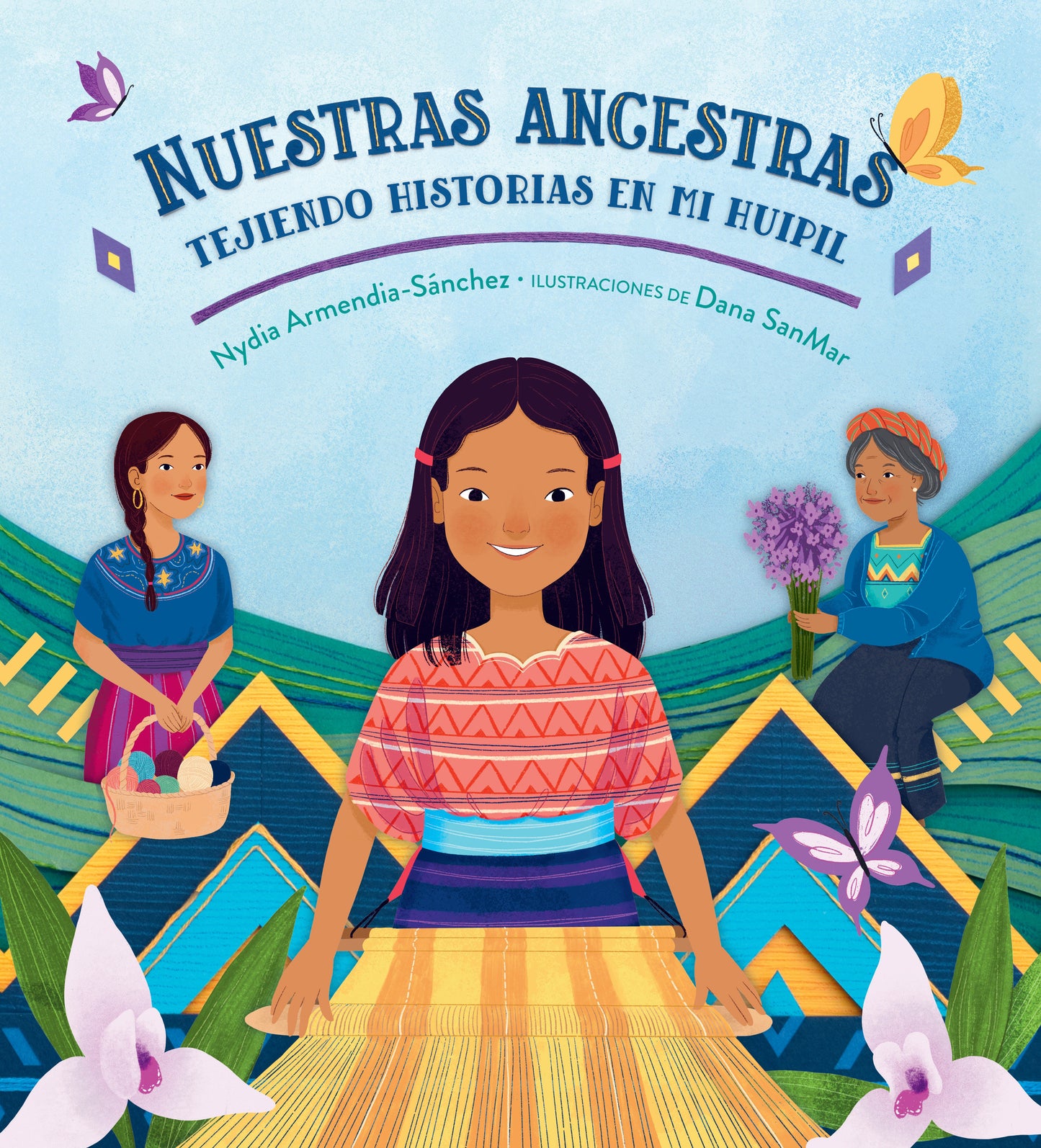 Nuestras ancestras: Tejiendo historias en mi huipil