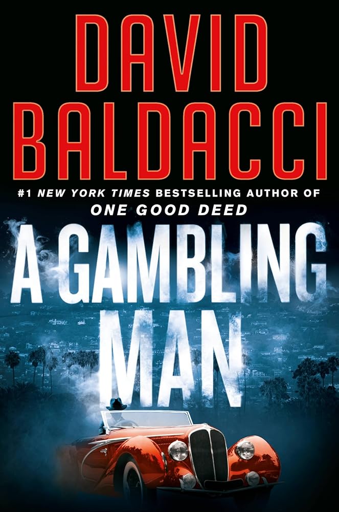 A Gambling Man (An Archer Novel, 2) by David Baldacci