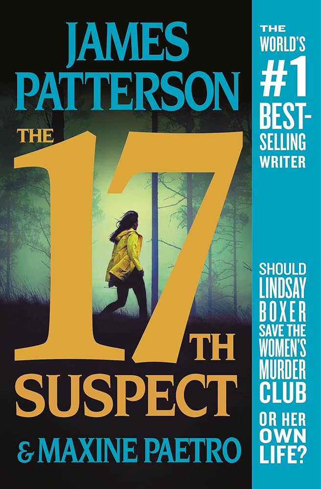 The 17th Suspect (A Women's Murder Club Thriller, 17) by James Patterson, Maxine Paetro