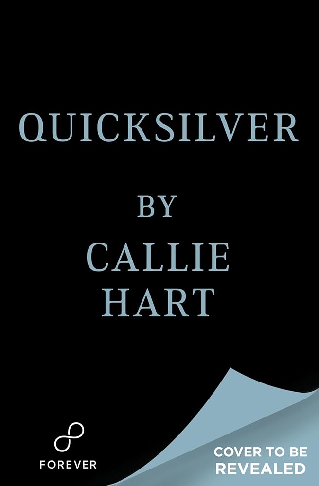Quicksilver (Deluxe Limited Edition) by Callie Hart