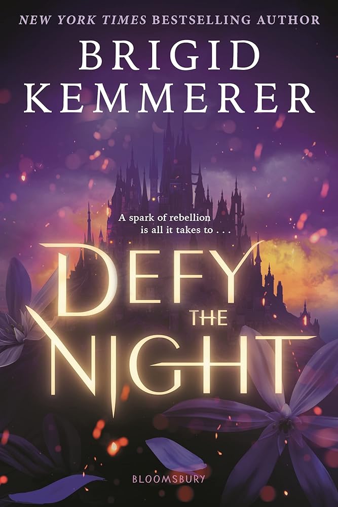 Defy the Night (Defy the Night, 1) by Brigid Kemmerer