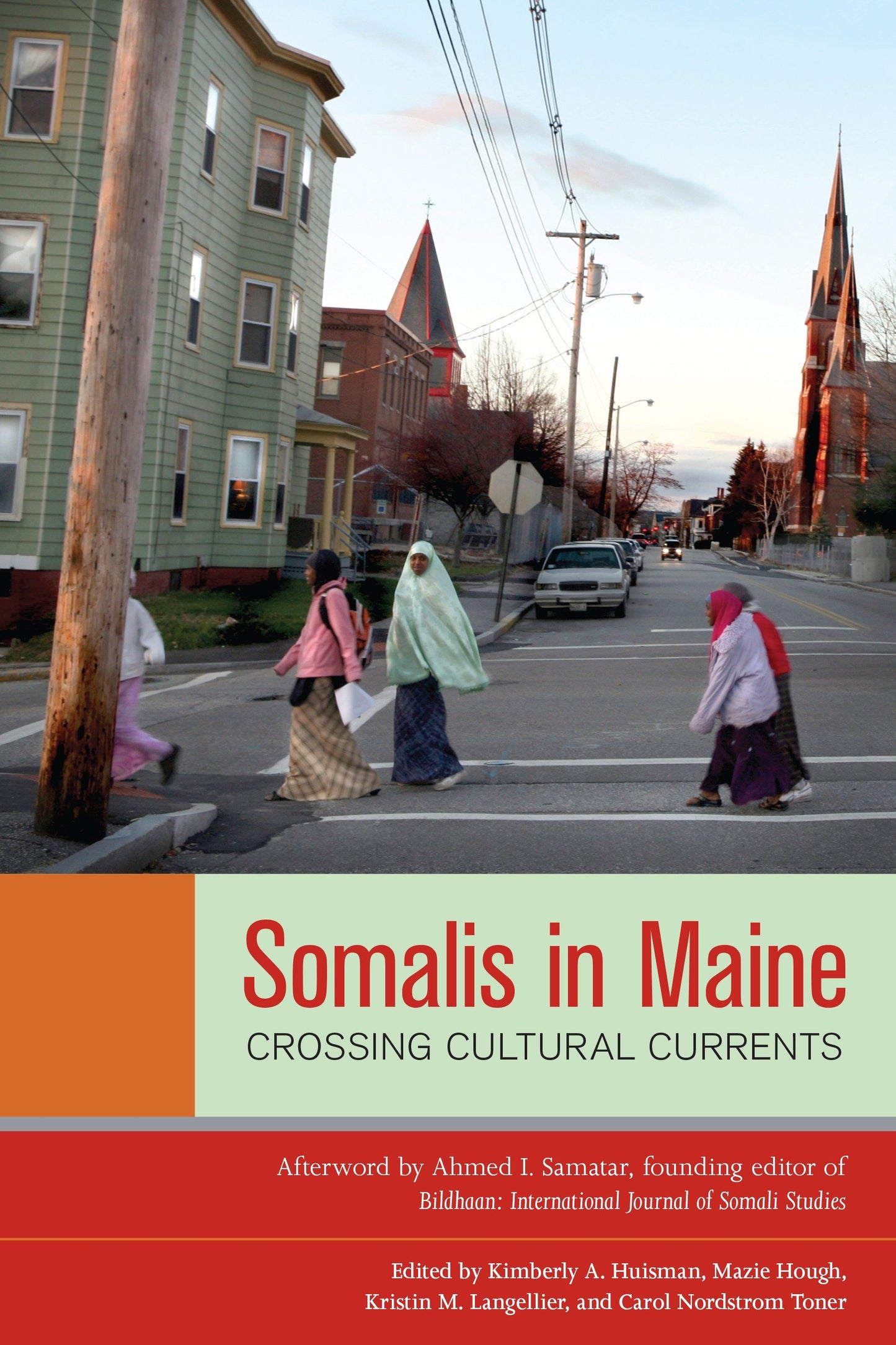Somalis in Maine - Crossing Cultural Currents (Io Series) (Book:69)