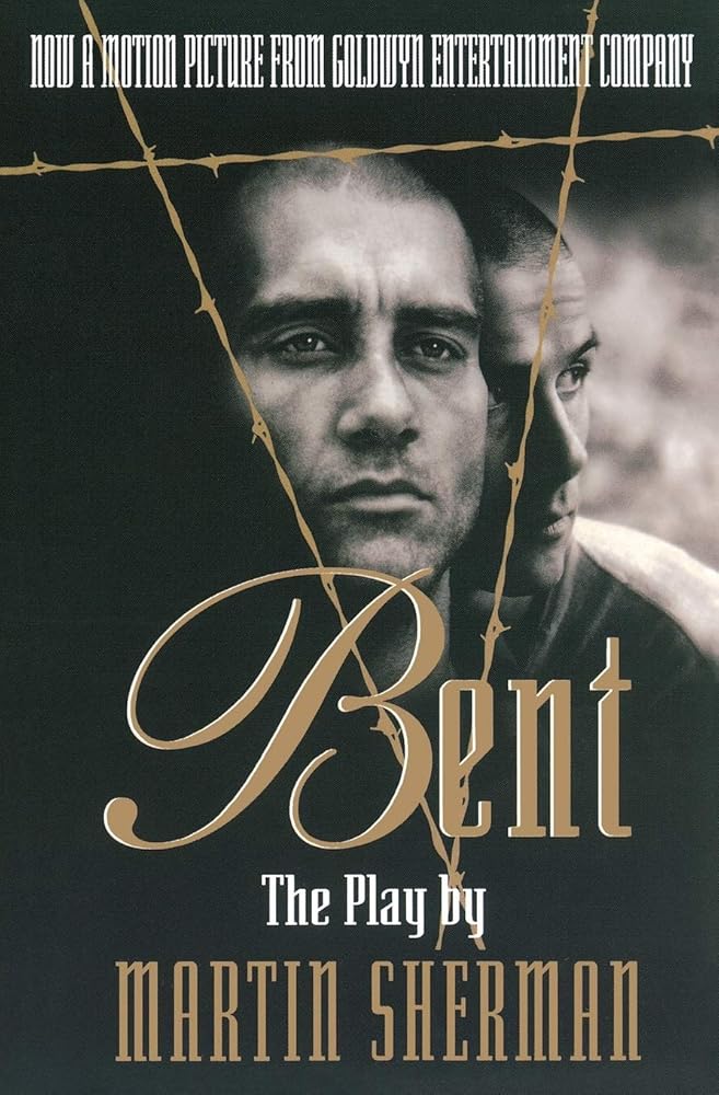 Bent: The Play (Applause Books) by Martin Sherman
