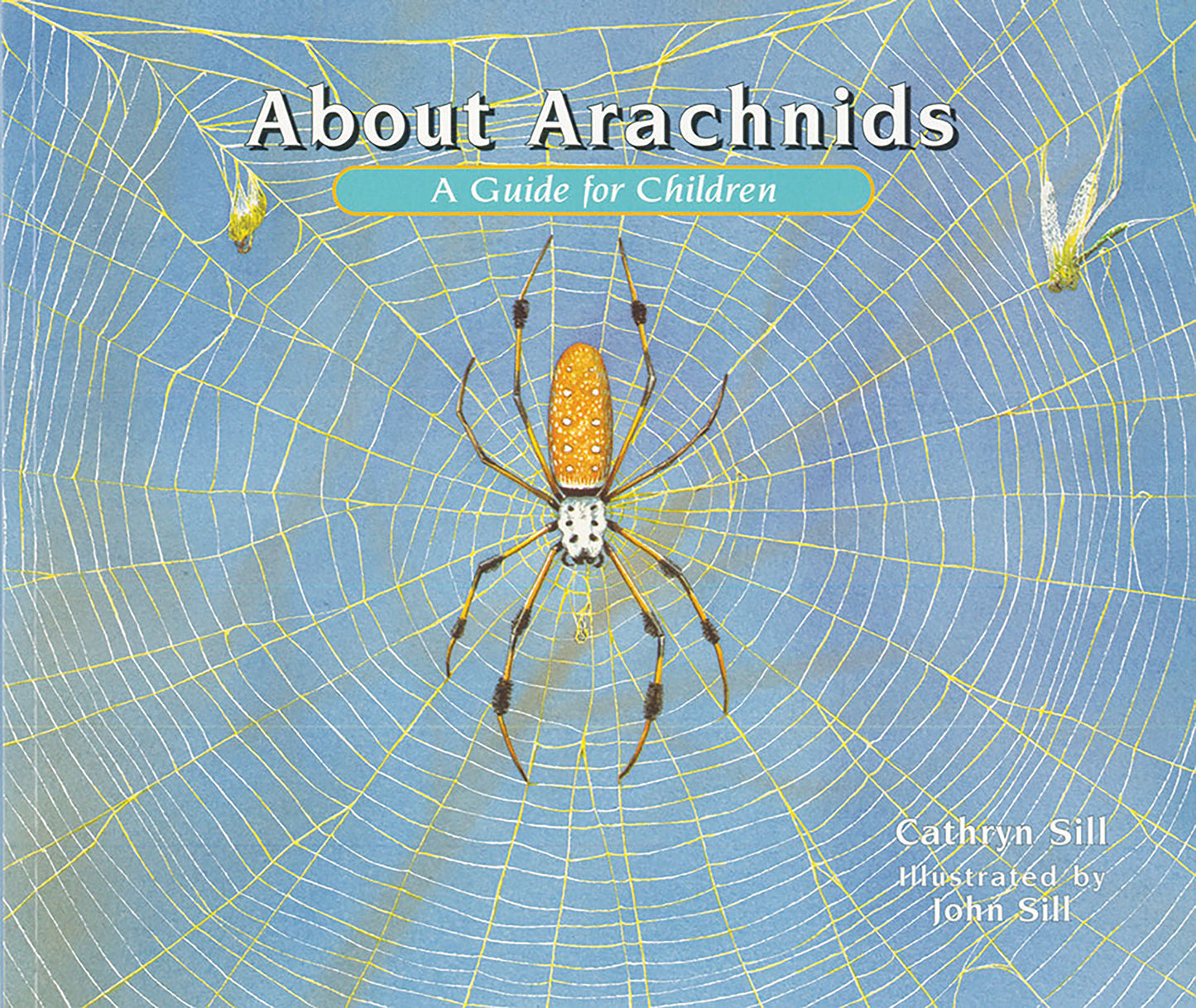 About Arachnids - A Guide for Children (Educational Science Book About Spiders, Scorpions, & Other 8-Legged Creatures for STEM Learning) (About. . .) (Book:7)